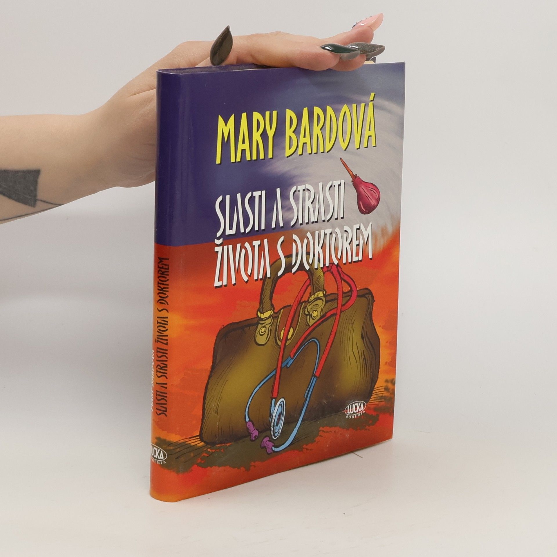 Mary Bard Slasti a strasti života s doktorem