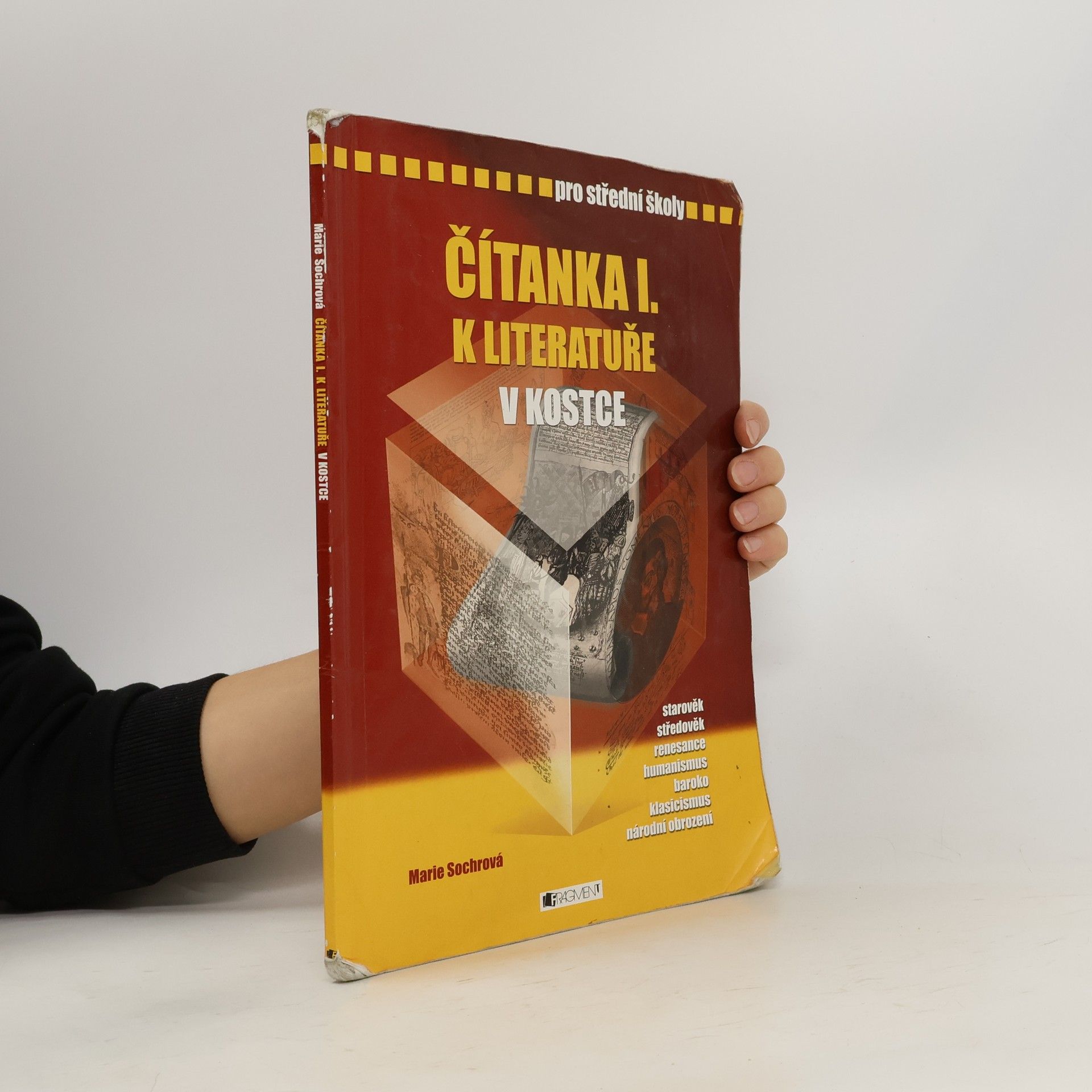 Marie Sochrová Čítanka I: K literatuře v kostce pro střední školy