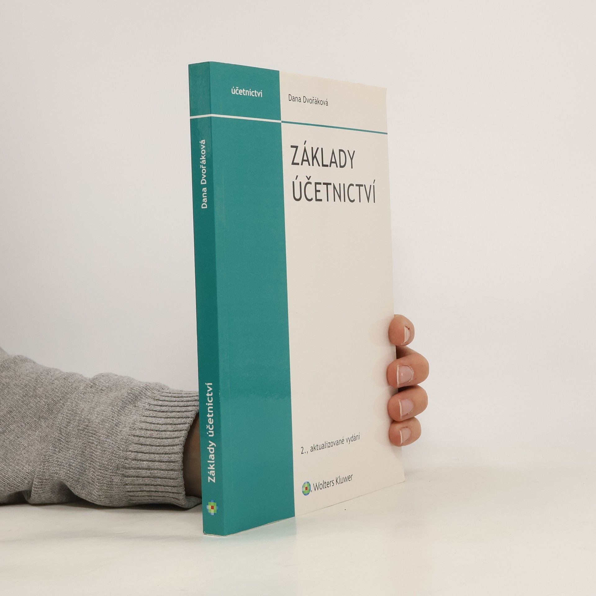 Dana Dvořáková Základy účetnictví