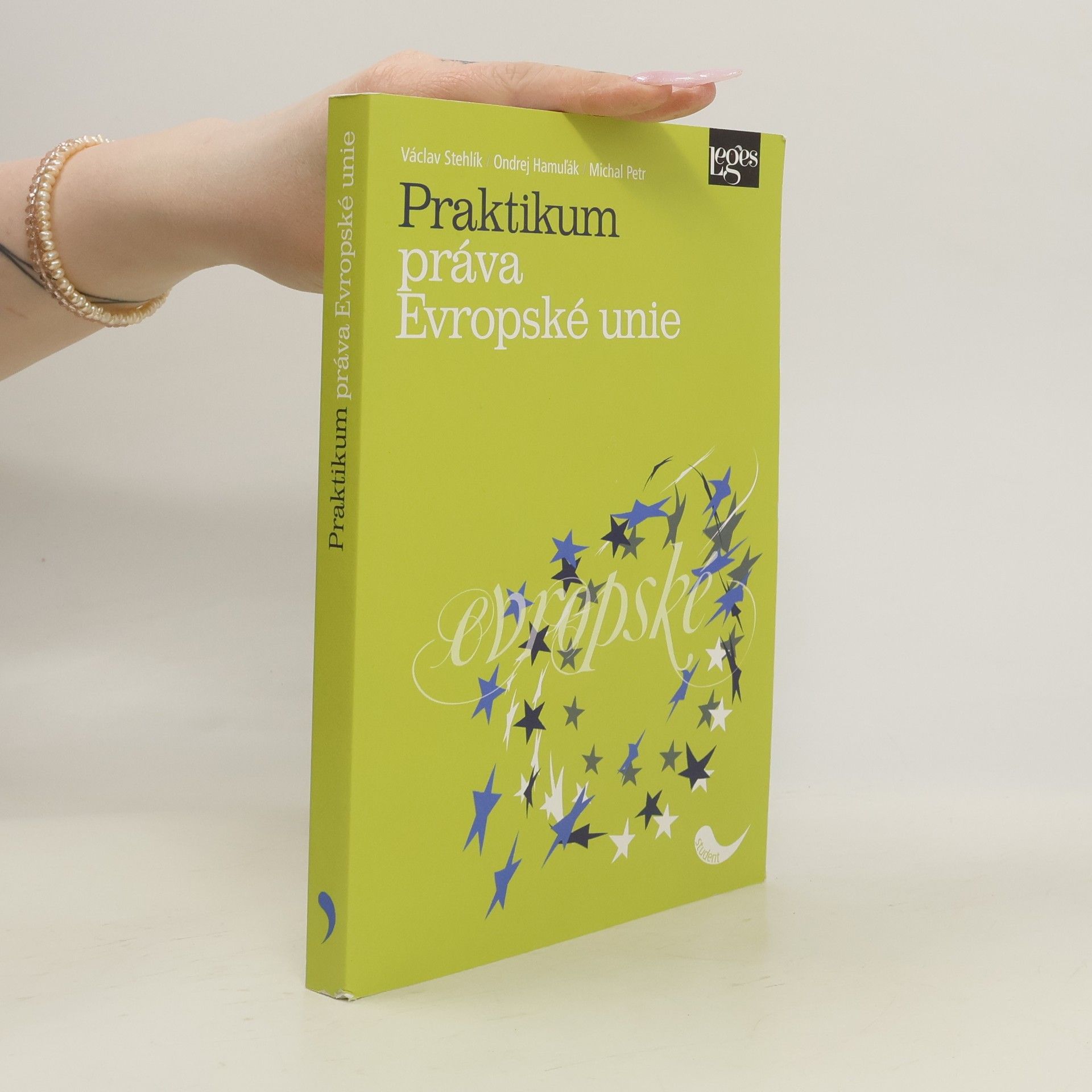 Václav Stehlík Praktikum práva Evropské unie