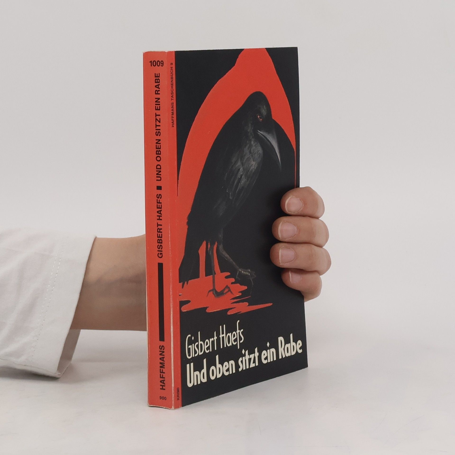 Gisbert Haefs Und oben sitzt ein Rabe