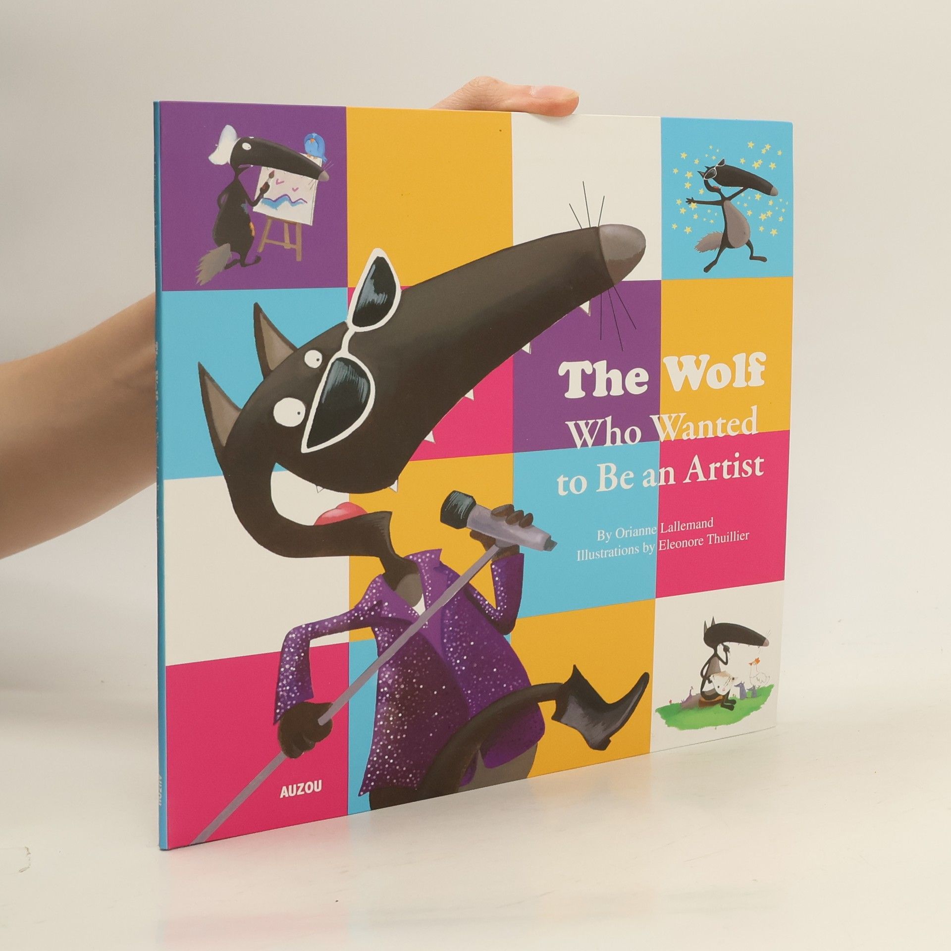 Orianne Lallemand The Wolf Who Wanted to Be an Artist