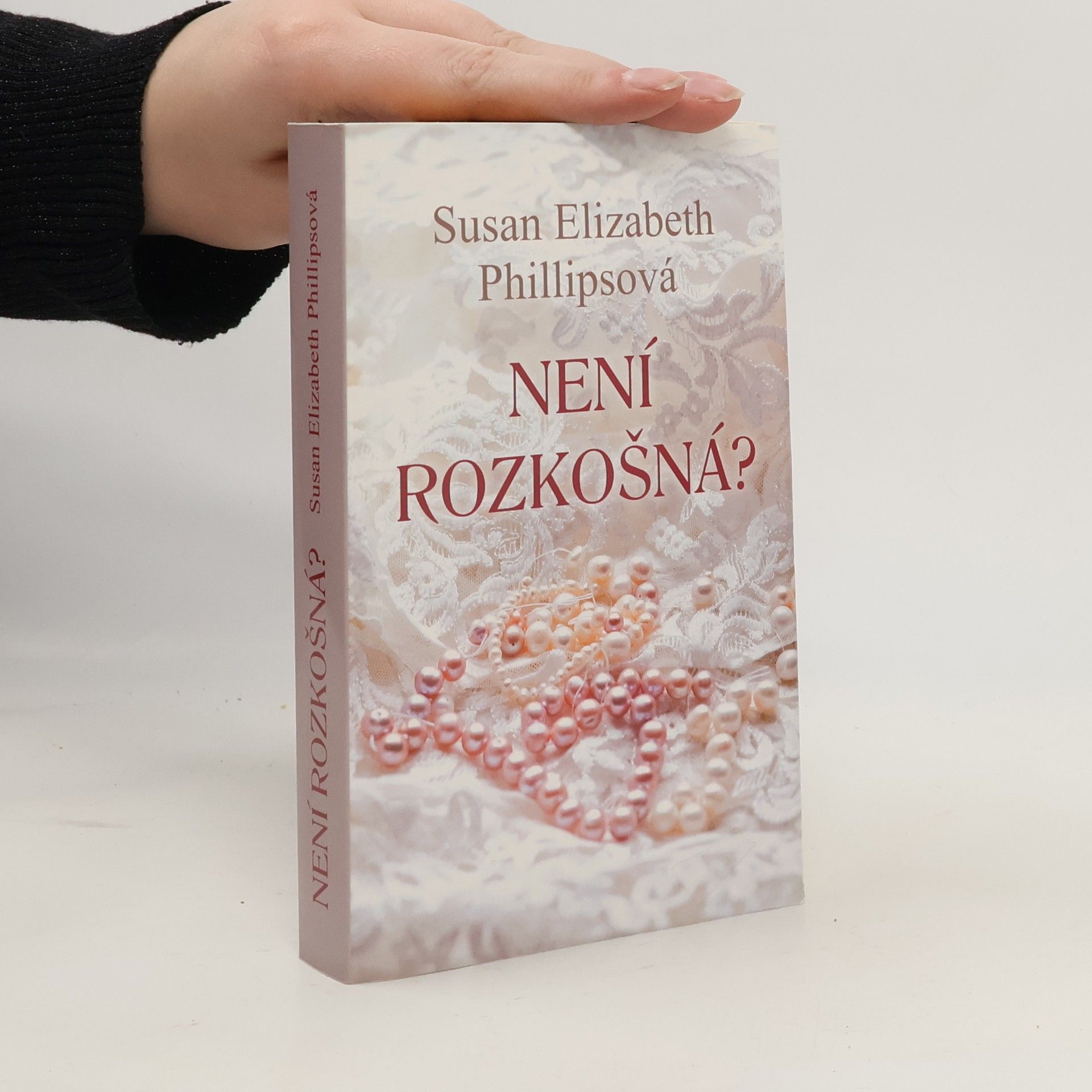 Susane Elizabeth Phillips Není rozkošná?