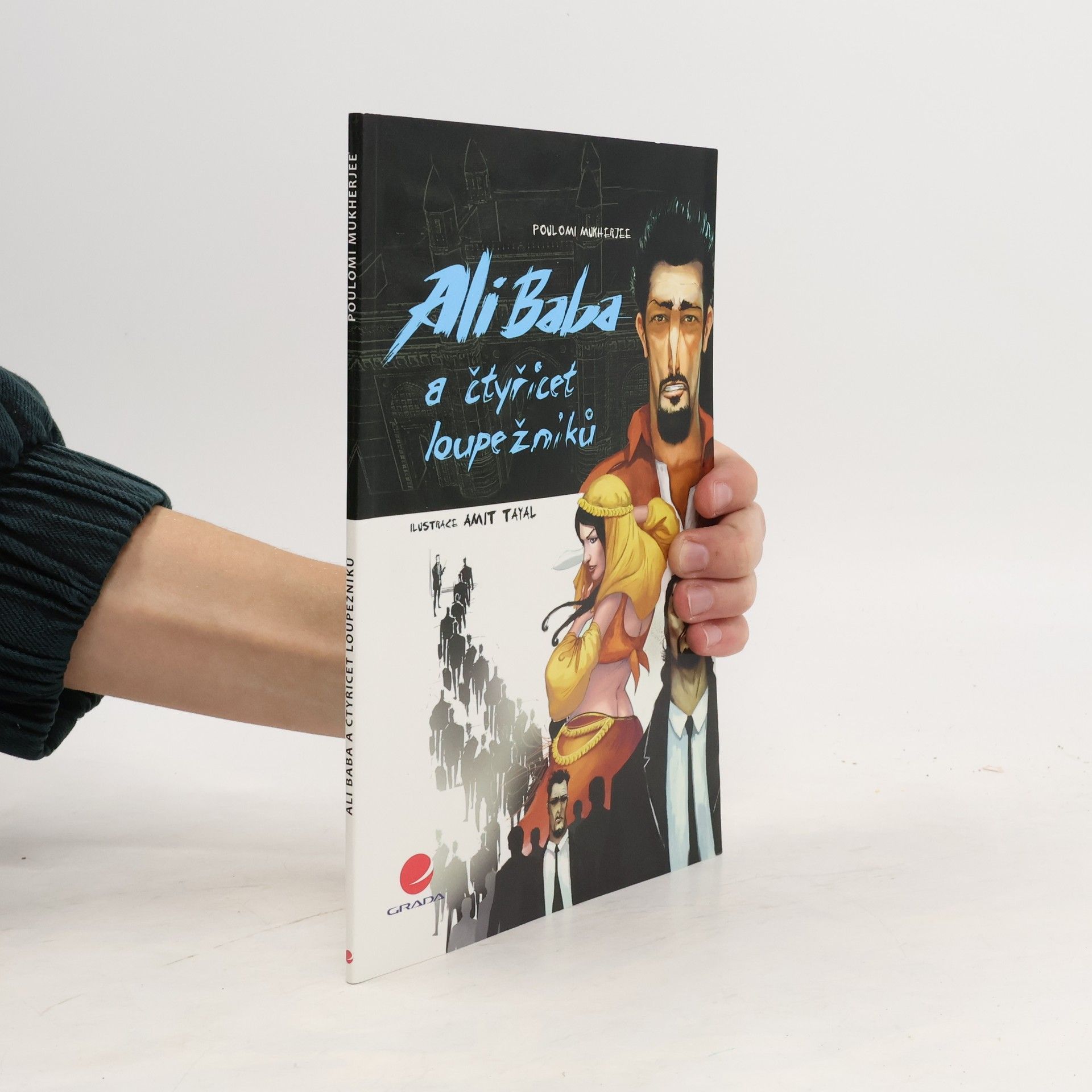 Poulomi Mukherjee Ali Baba a čtyřicet loupežníků