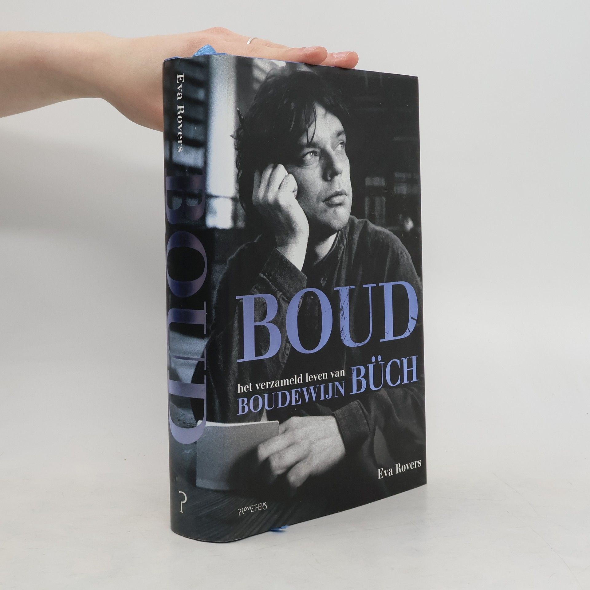 Eva Rovers Boud Het Verzameld Leven van Boudewijn Büch