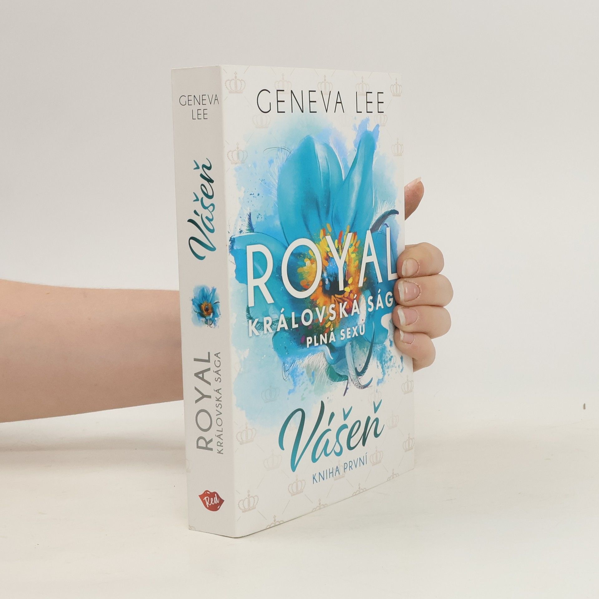 Geneva Lee Vášeň. Královská sága plná sexu