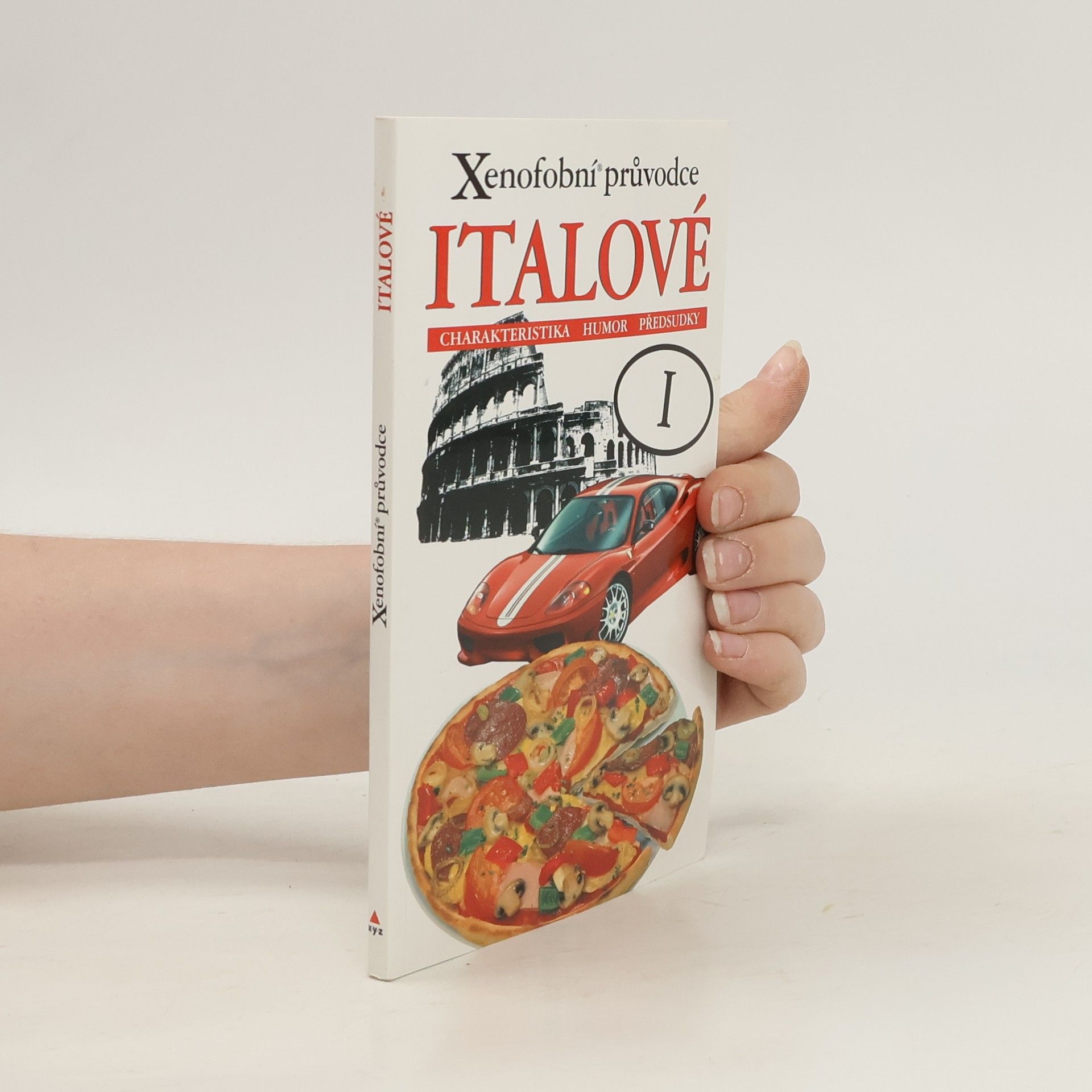 Martin Solly Xenofobní průvodce - Italové