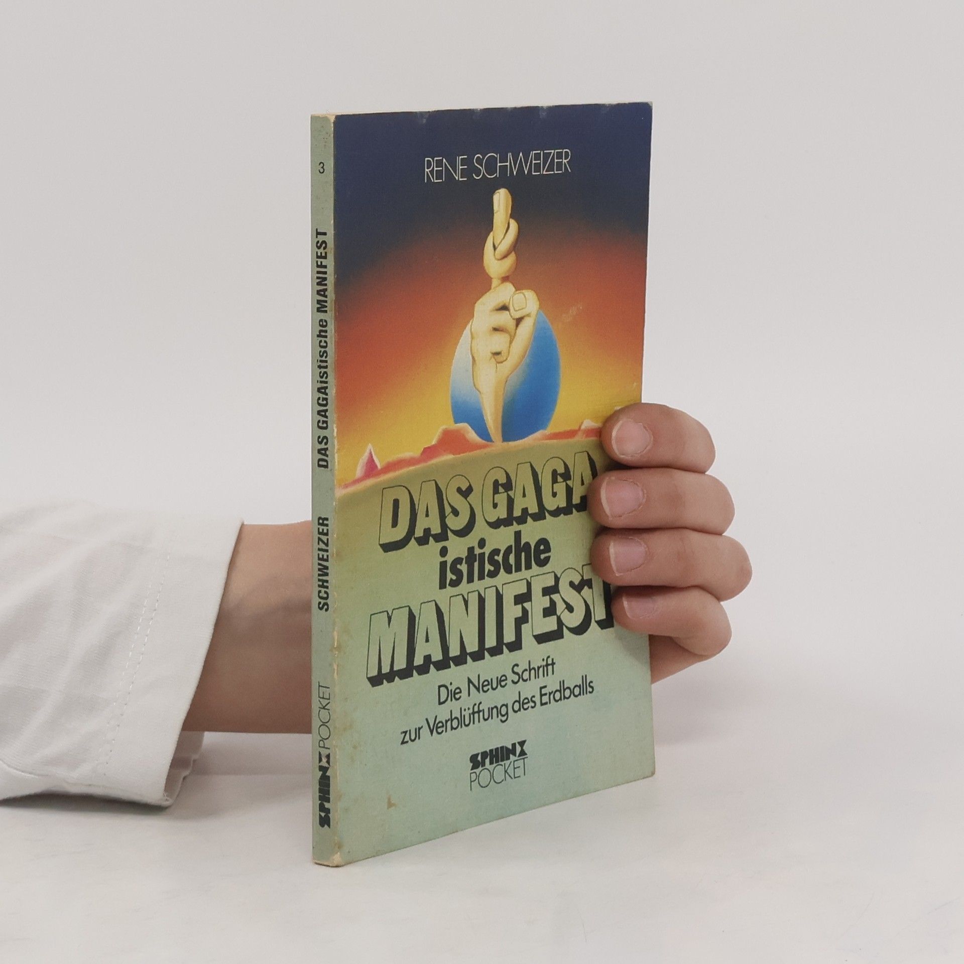 René Schweizer Das gagaistische Manifest