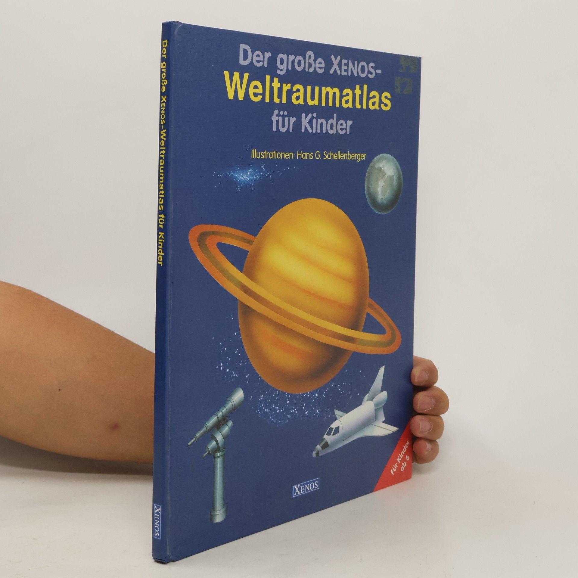 Hans G. Schellenberger Der große Xenos-Weltraumatlas für Kinder