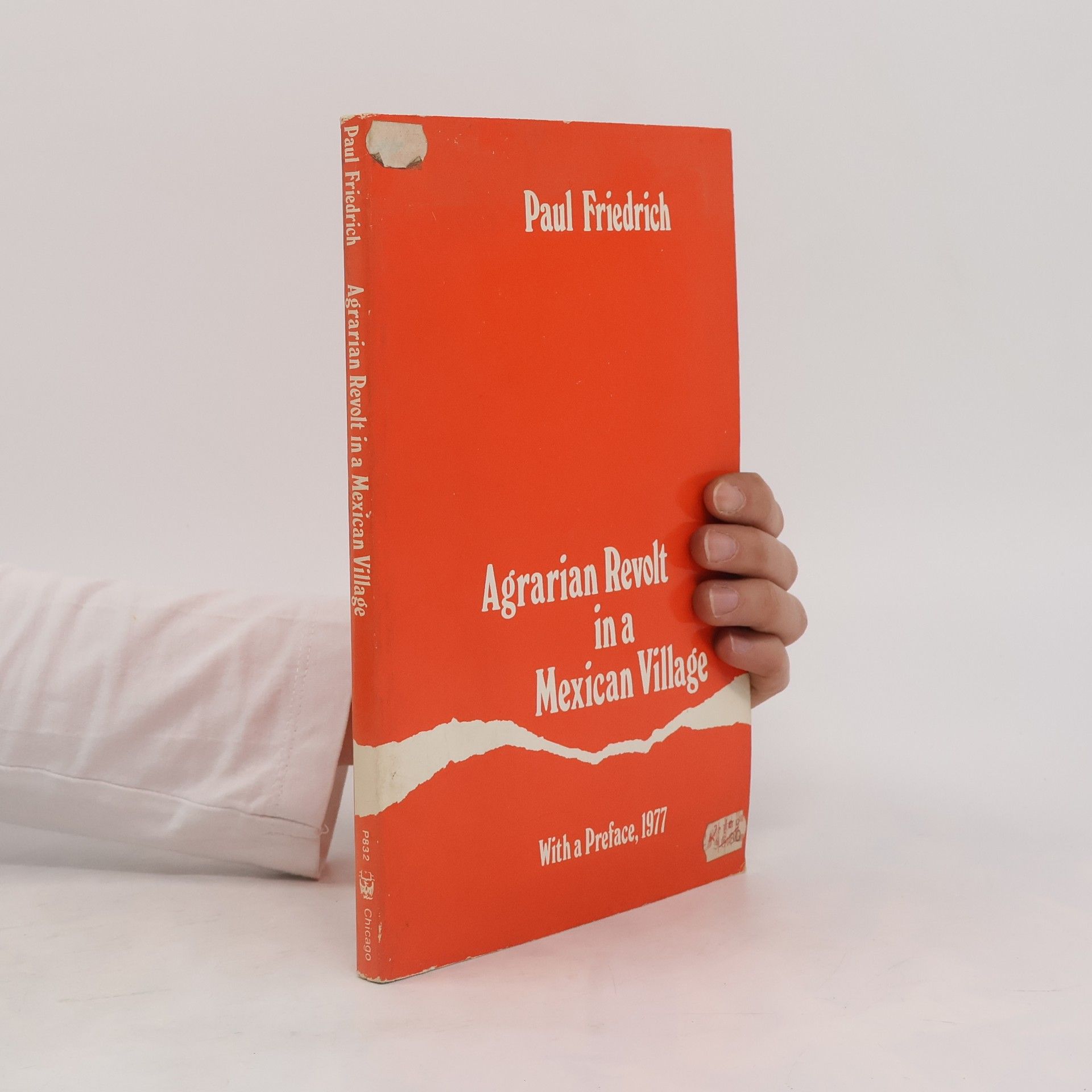Paul Friedrich Agrarian Revolt in a Mexican Village