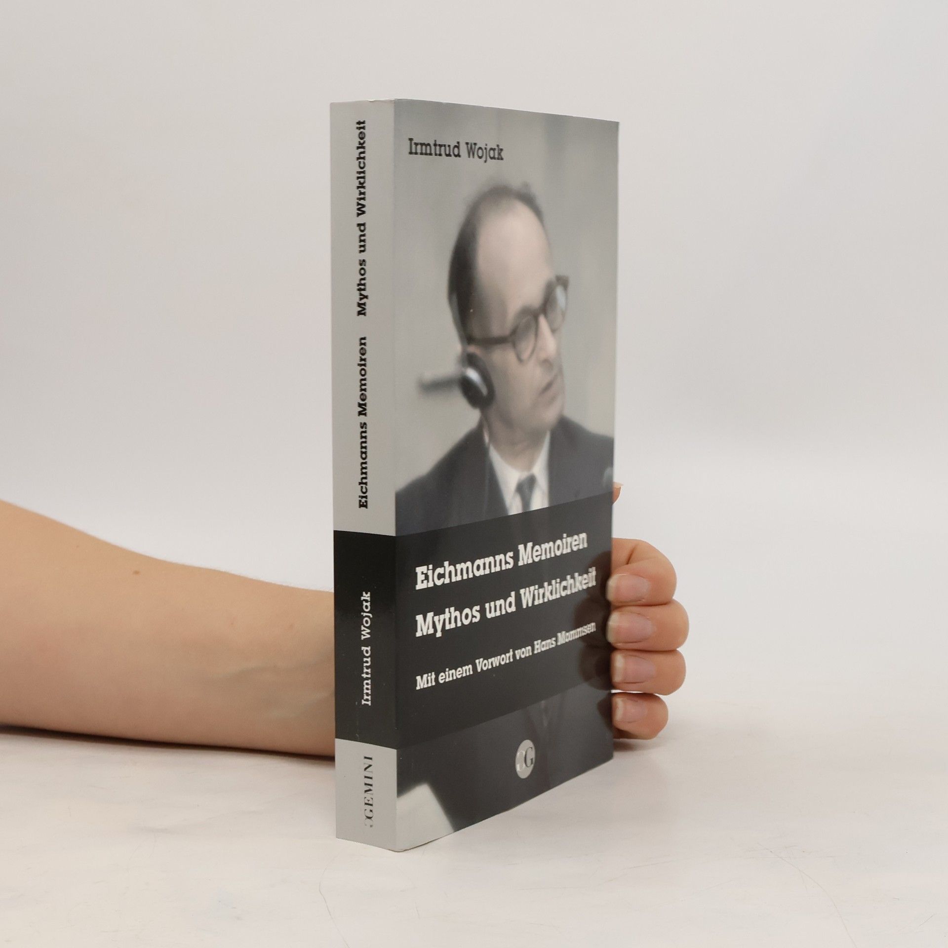 Heinz Haber Eichmanns Memoiren, Mythos und Wirklichkeit