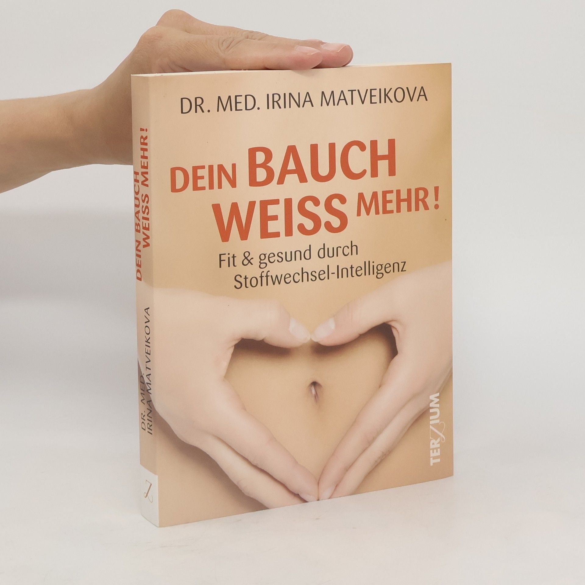 Irina Matveikova Dein Bauch weiß mehr!