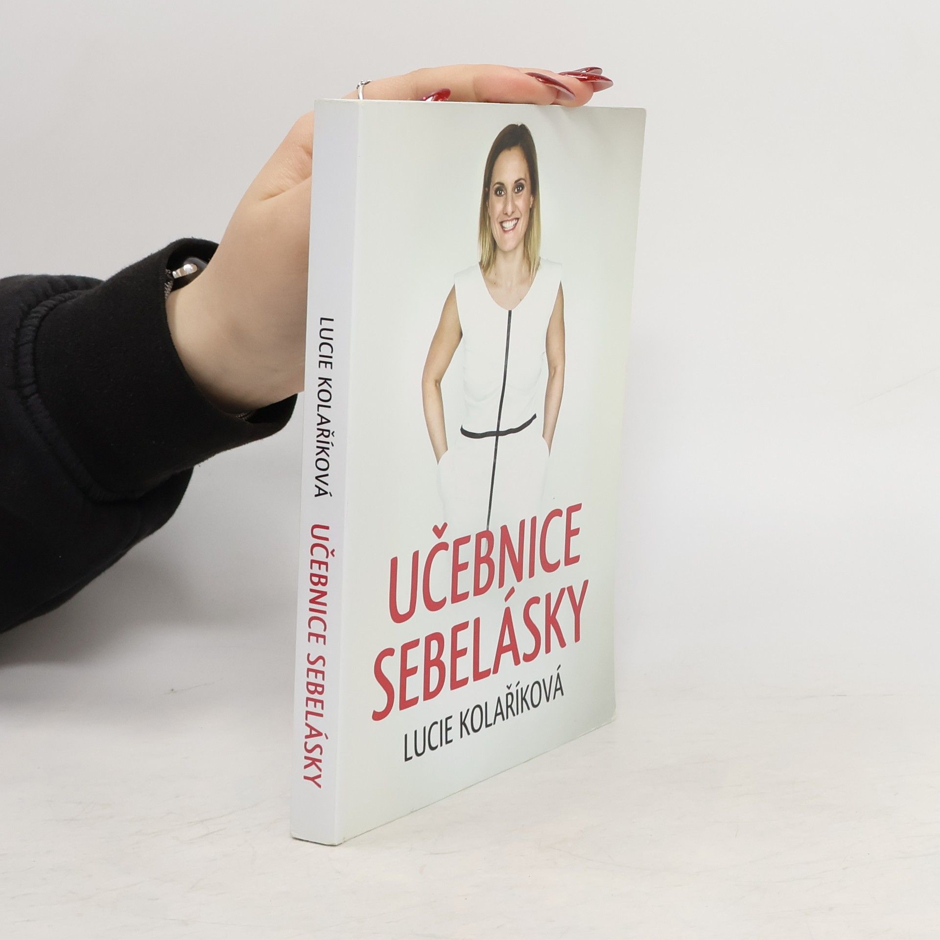 Lucie Kolaříková Učebnice sebelásky