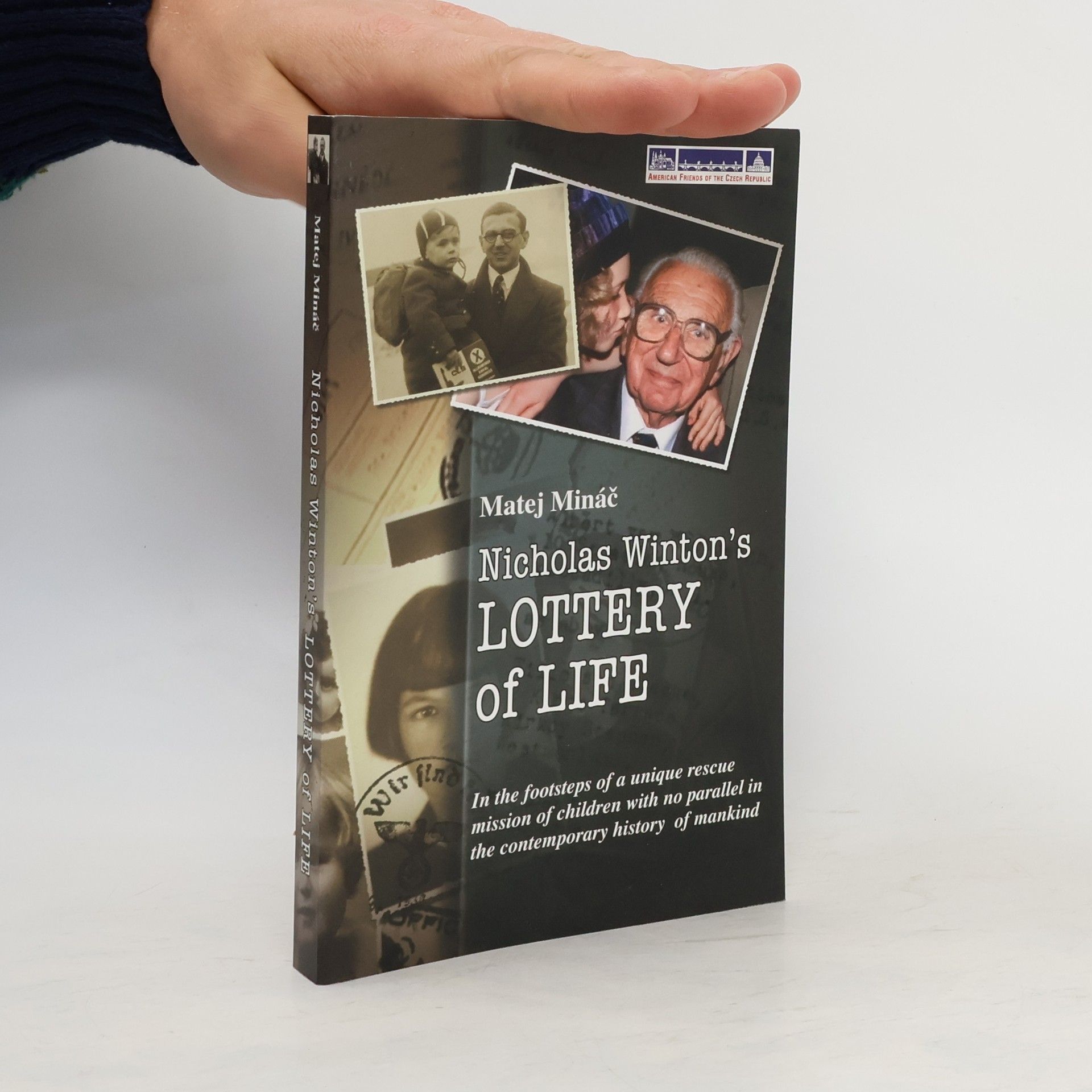 Matej Mináč Nicholas Winton's Lottery of life