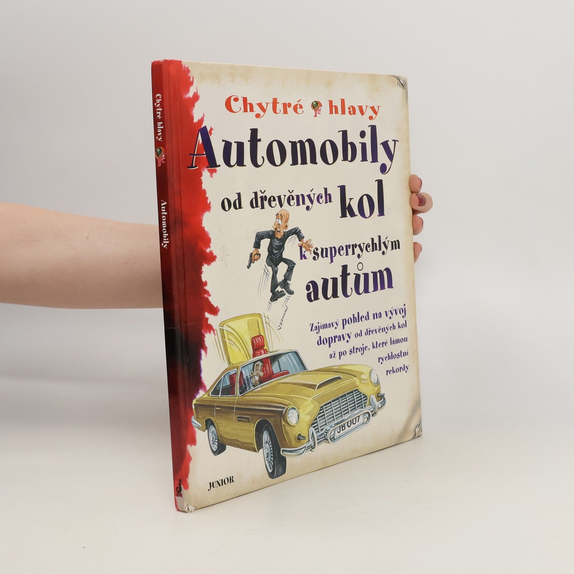 Penny Clarke Automobily od dřevěných kol k superrychlým autům