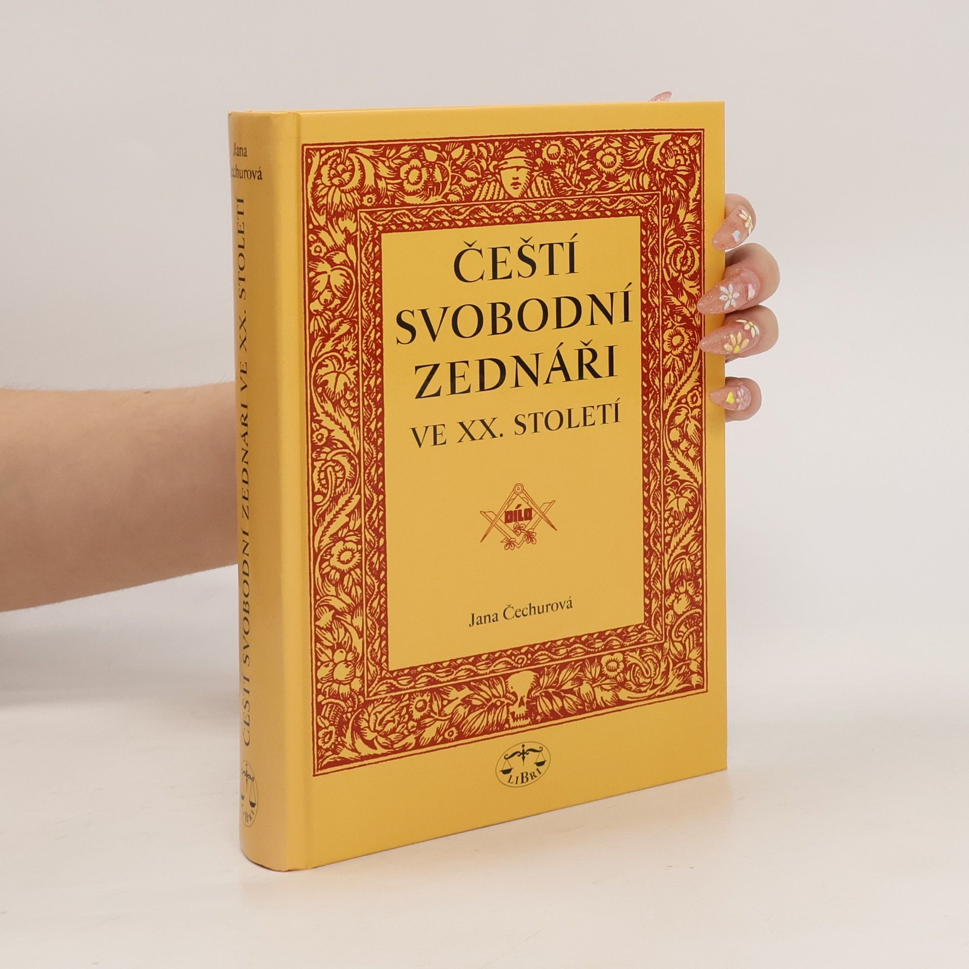 Jana Čechurová Češí svobodní zednáři ve XX. století