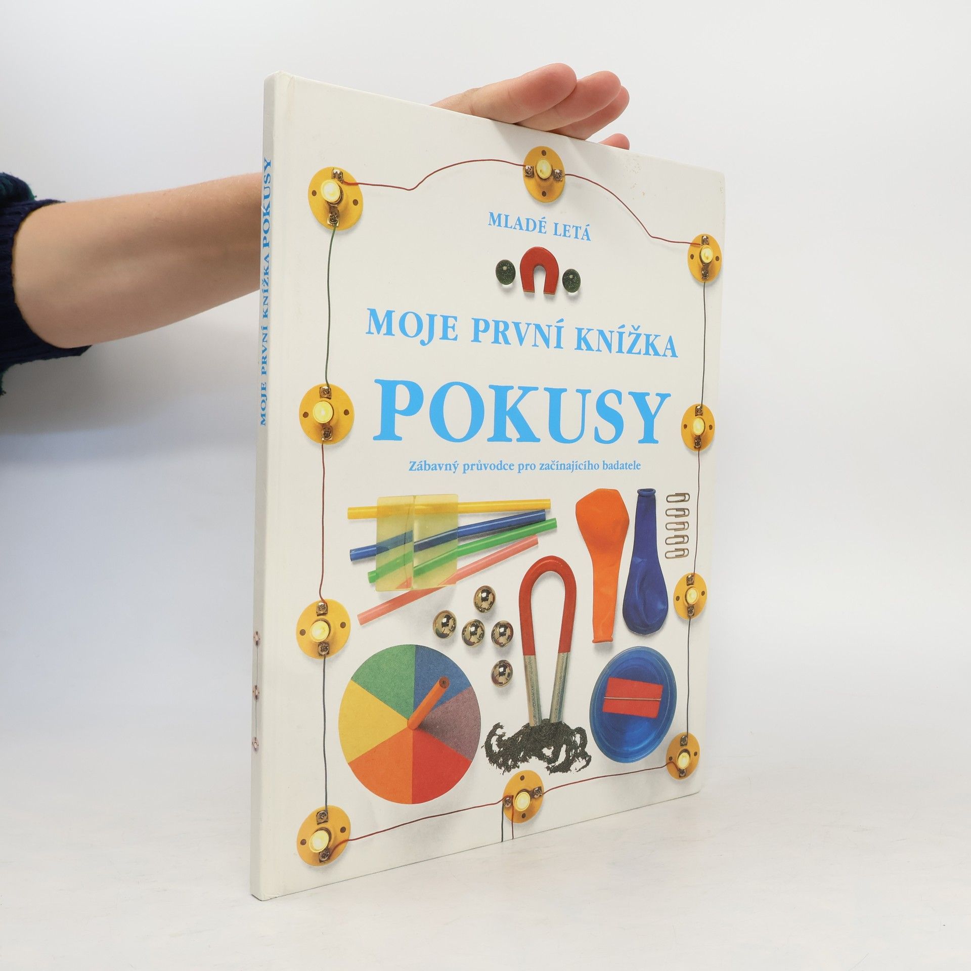 Angela Wilkes Moje první knížka pokusy
