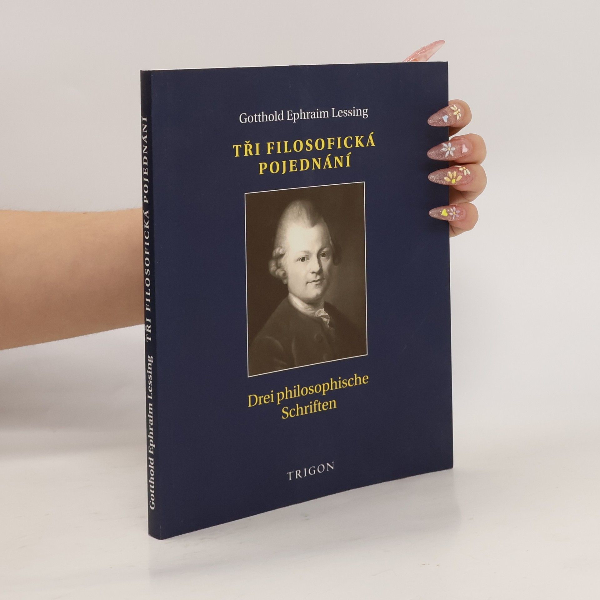 Gotthold Ephraim Lessing Tři filosofická pojednání / Drei philosophische Schriften