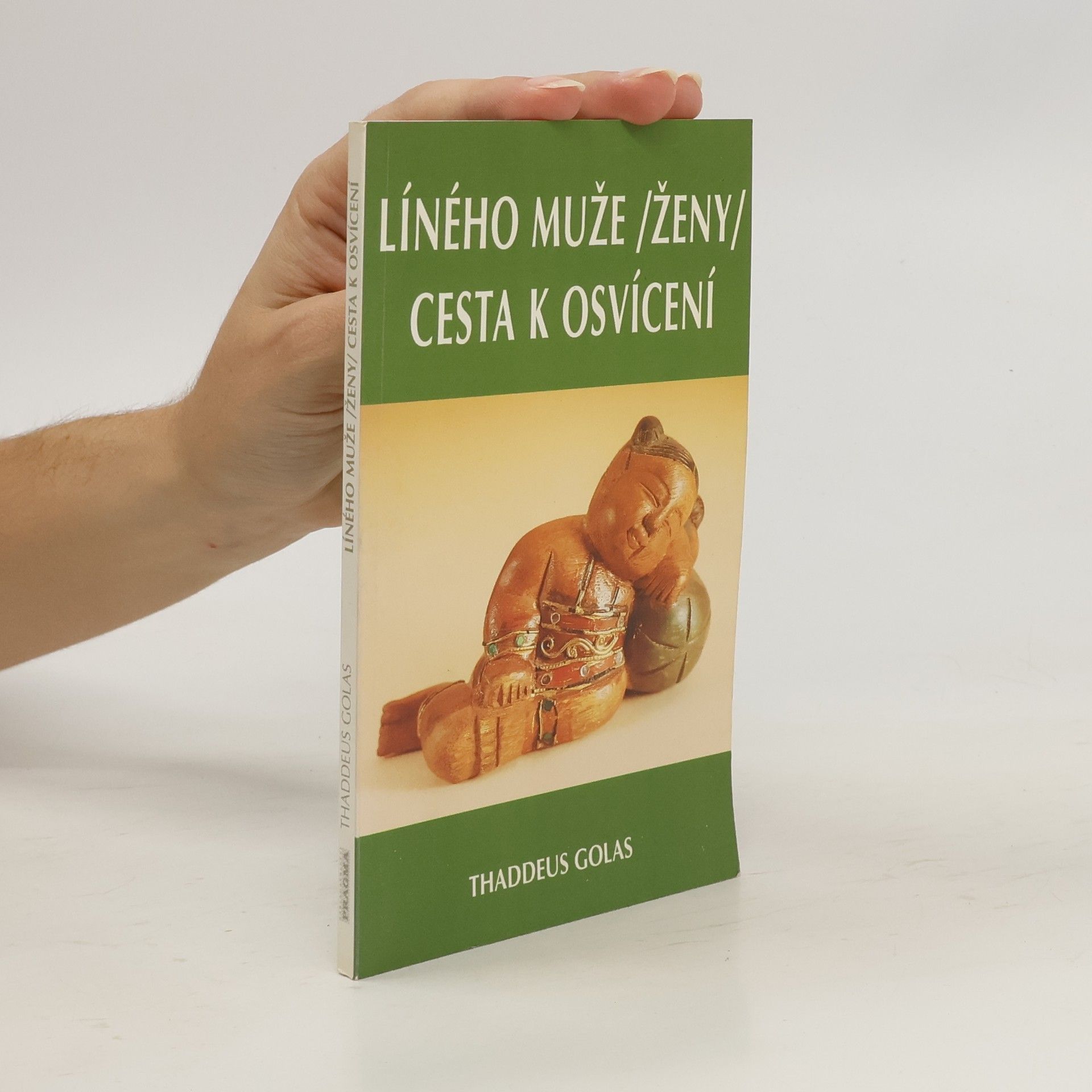 Thaddeus Golas Líného muže, ženy cesta k osvícení