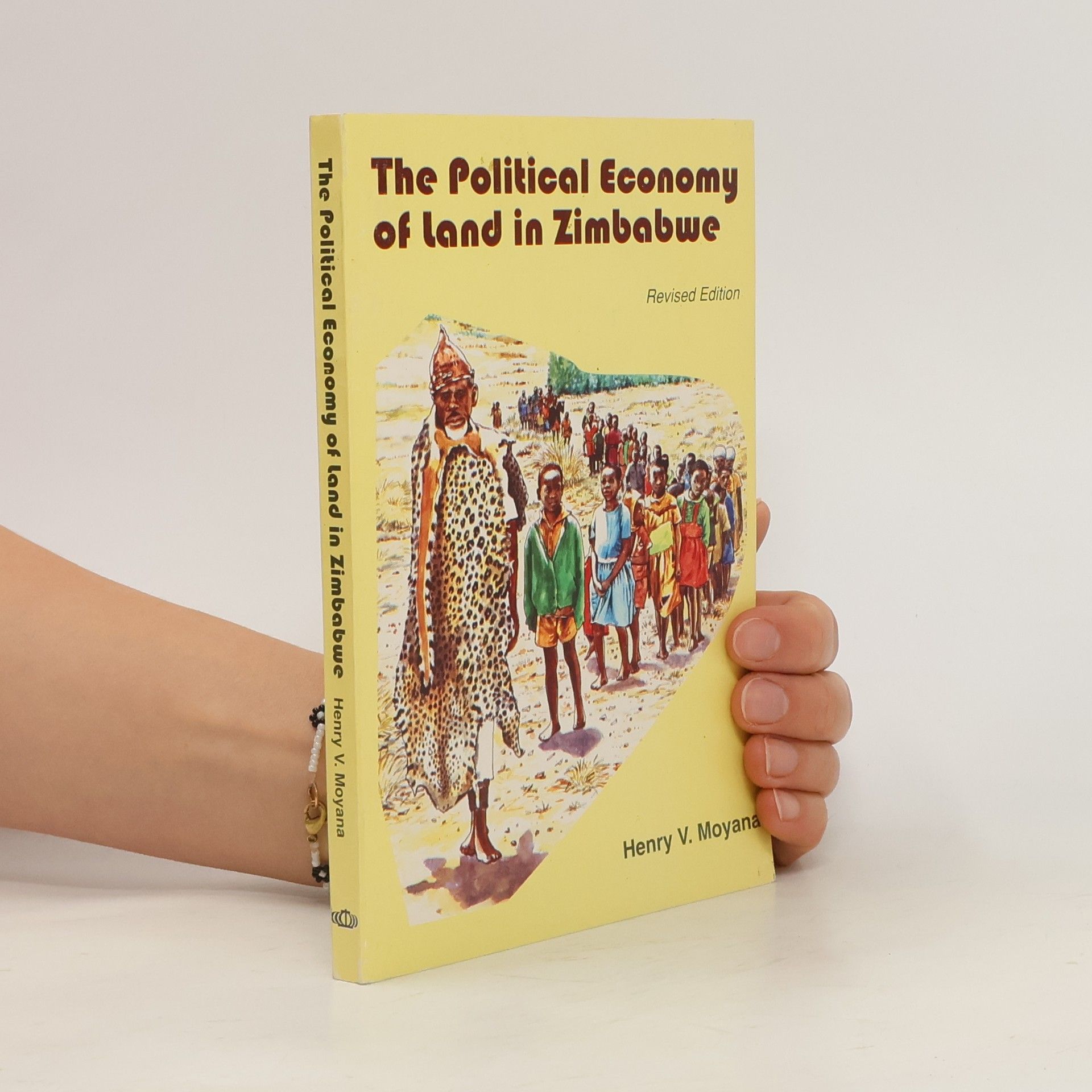 Henry Moyana The Political Economy of Land in Zimbabwe