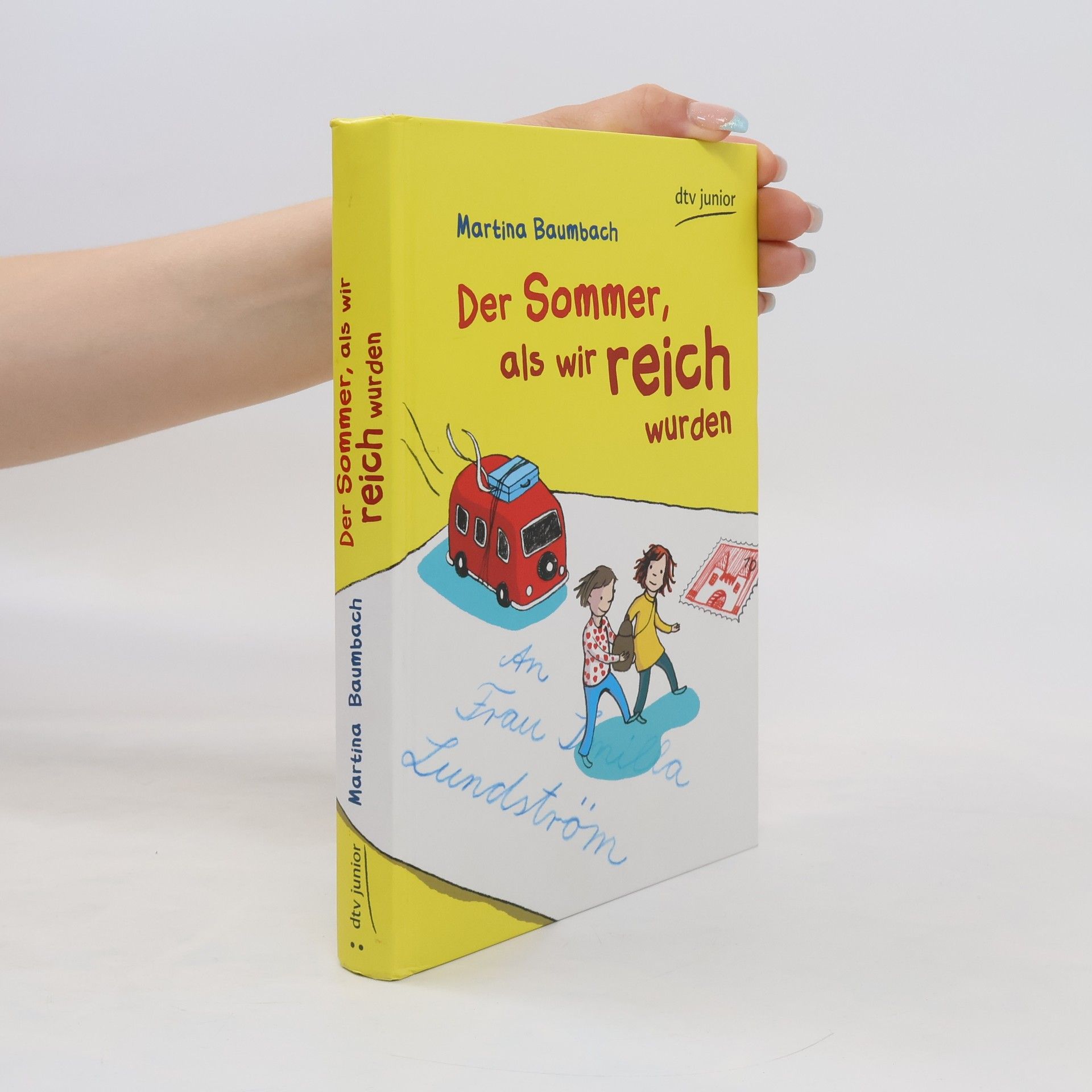 Martina Baumbach Der Sommer, als wir reich wurden
