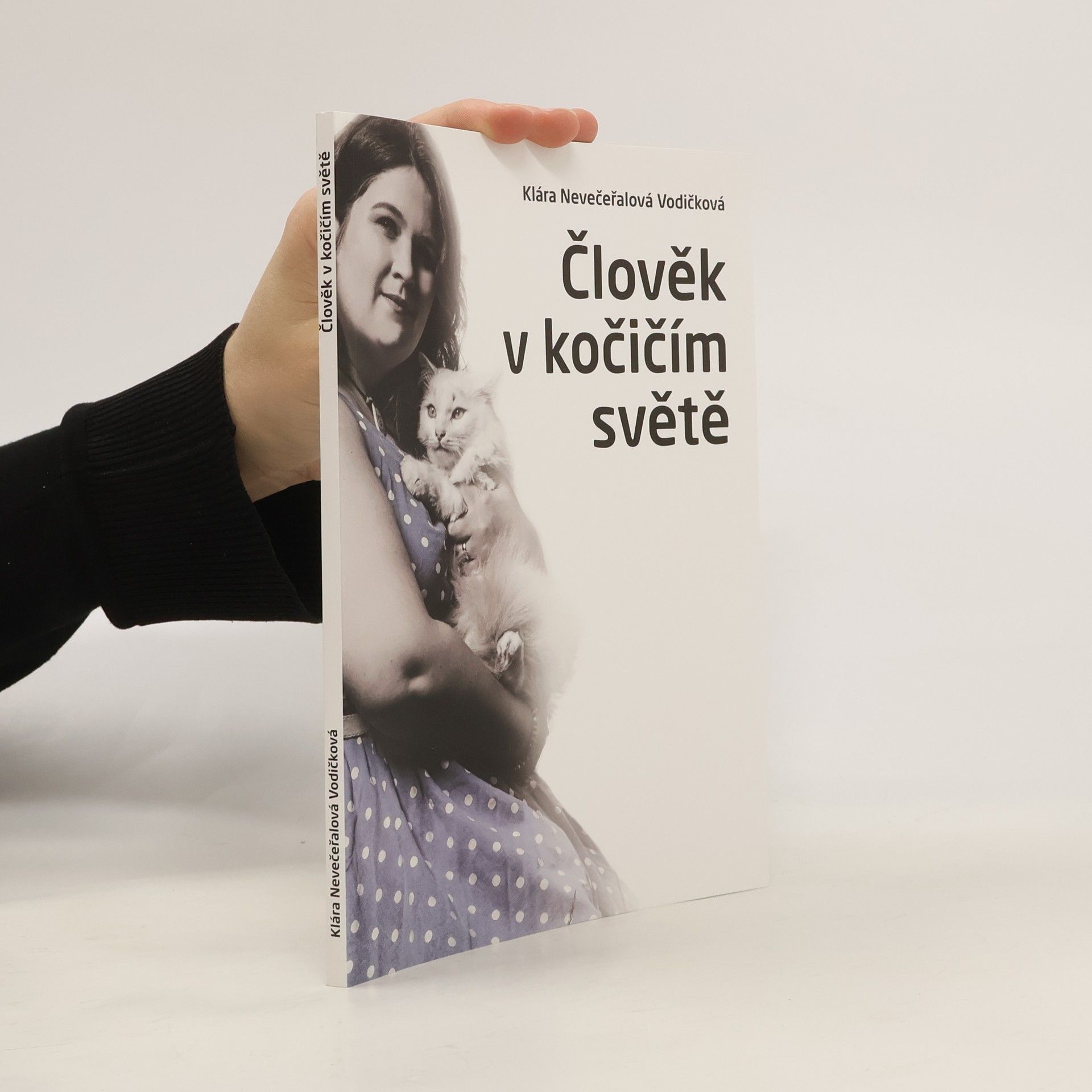 Klára Nevečeřalová Vodičková Člověk v kočičím světě
