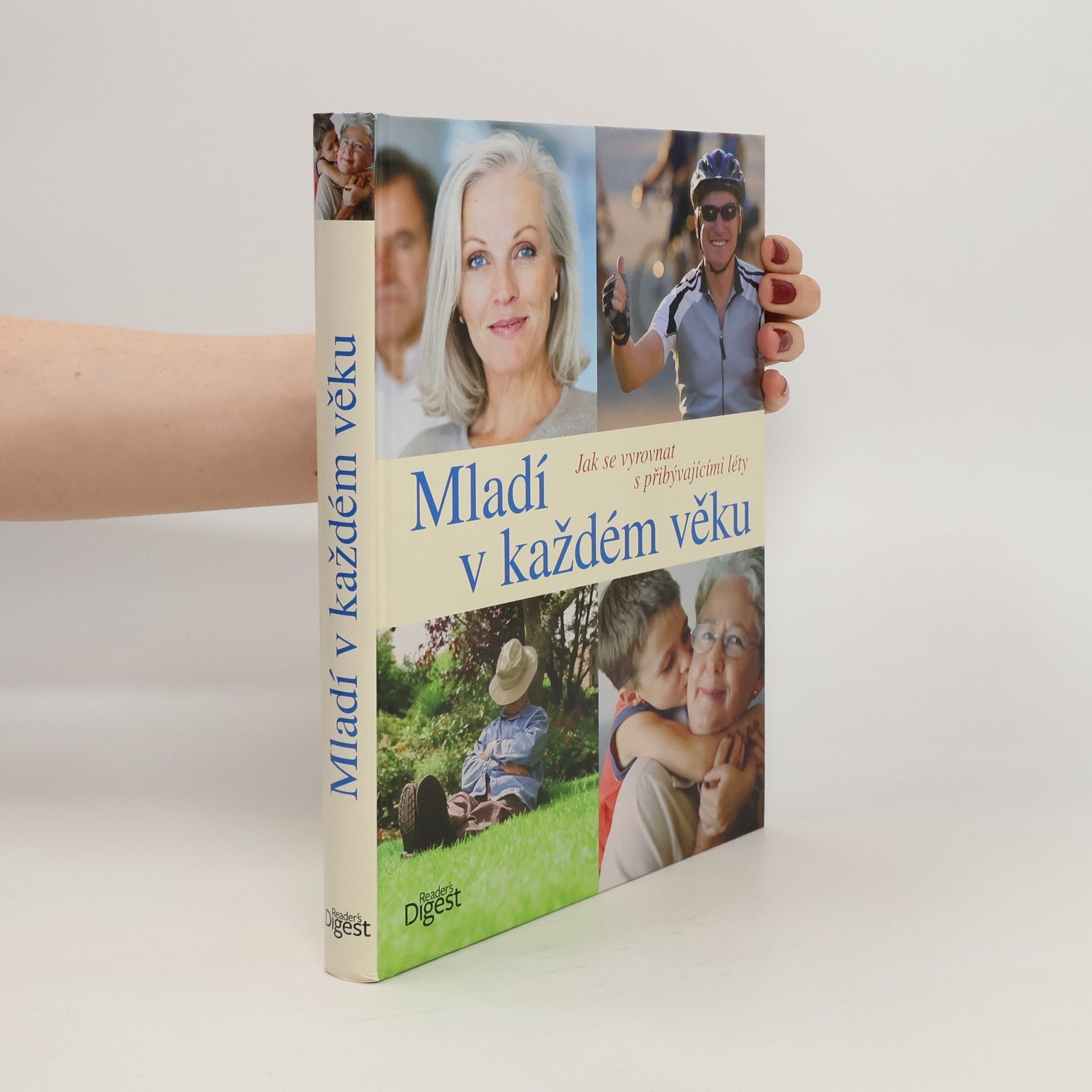 Elizabeth Adlam Mladí v každém věku: Jak se vyrovnat s přibývajícími léty