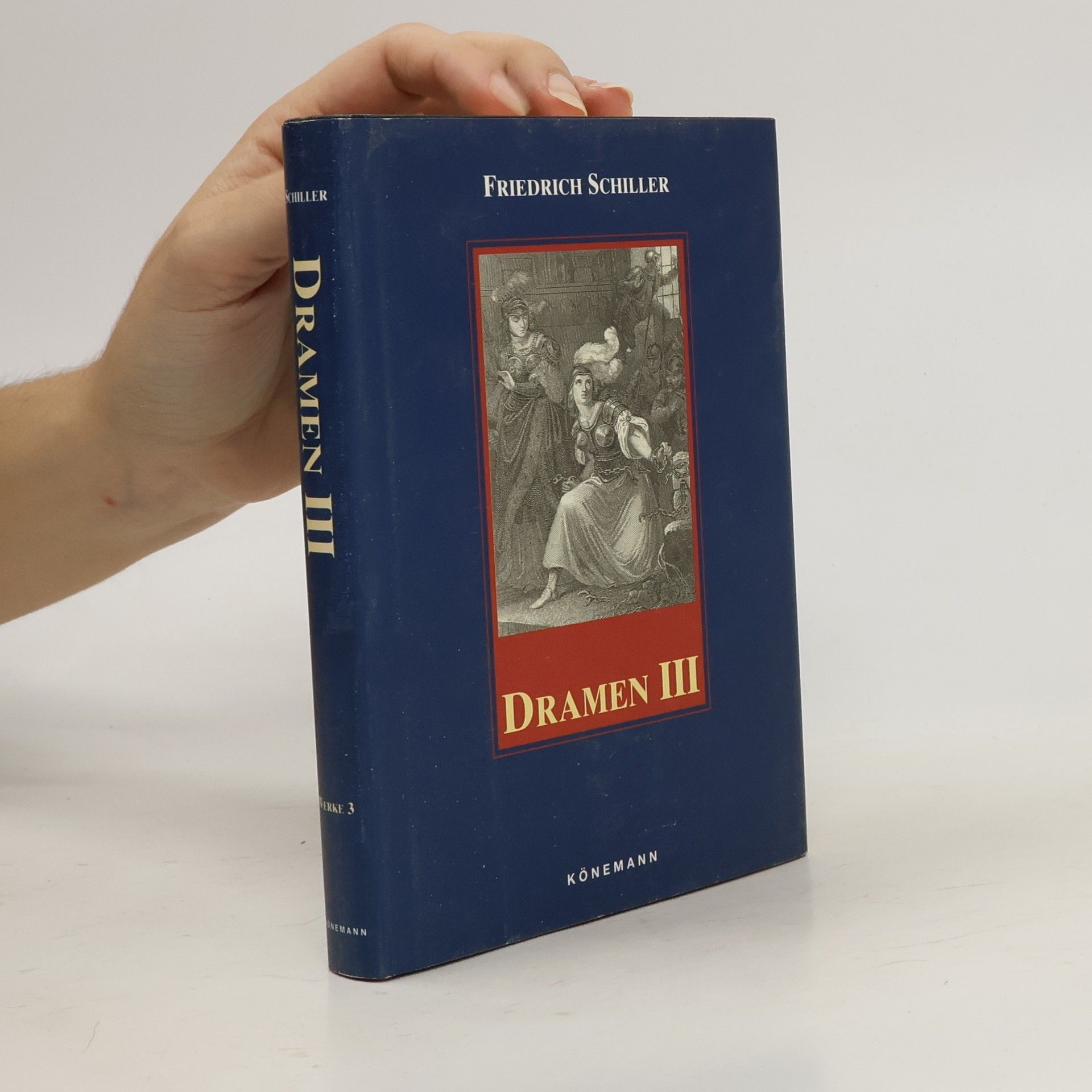 Friedrich Schiller Dramen III.