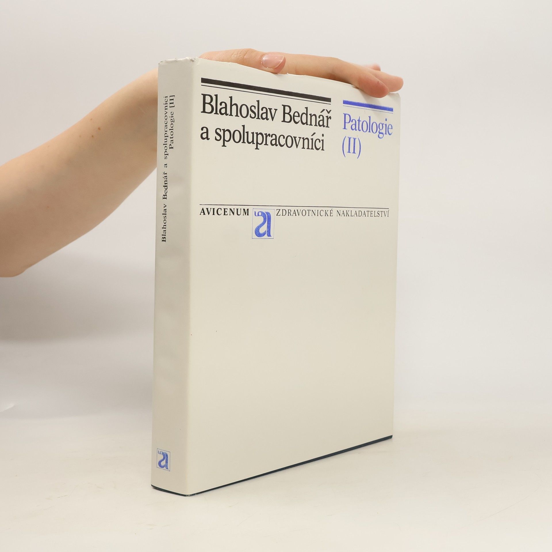 Blahoslav Bednář Patologie II