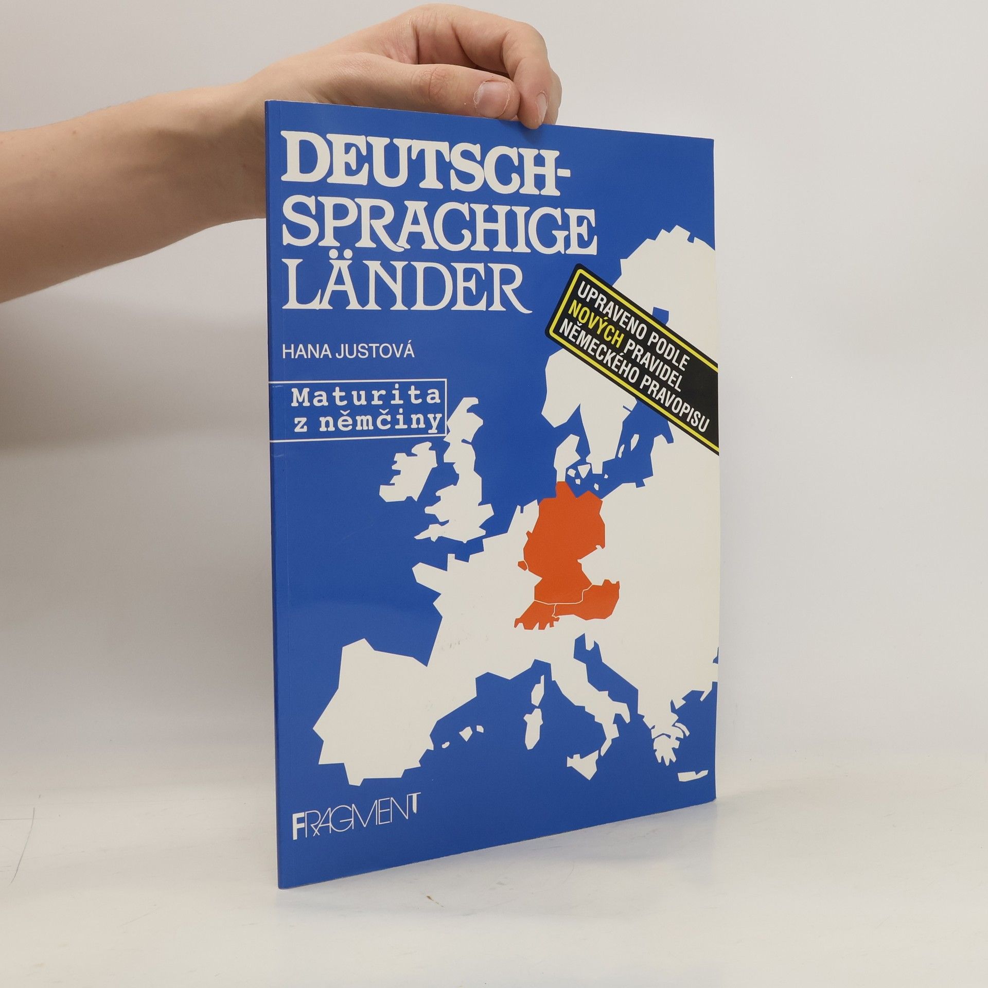 Hana Justová Deutschsprachige Länder : [upraveno podle nových pravidel německého pravopisu]
