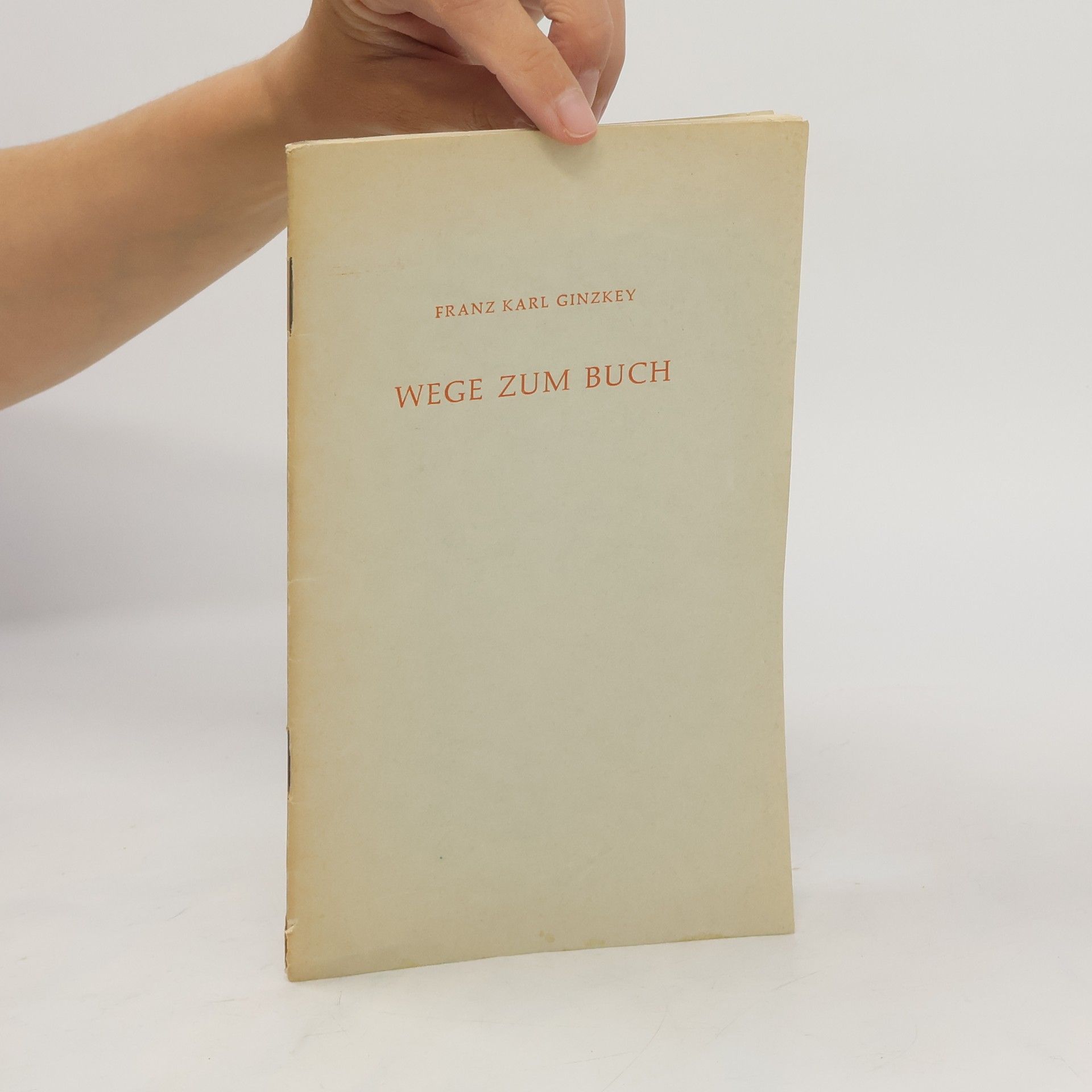 Franz K. Ginzkey Wege zum Buch