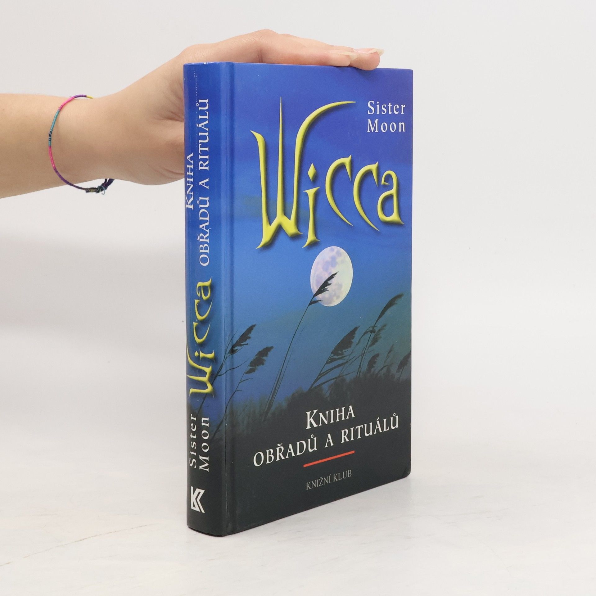 Sister Moon Wicca : kniha obřadů a rituálů