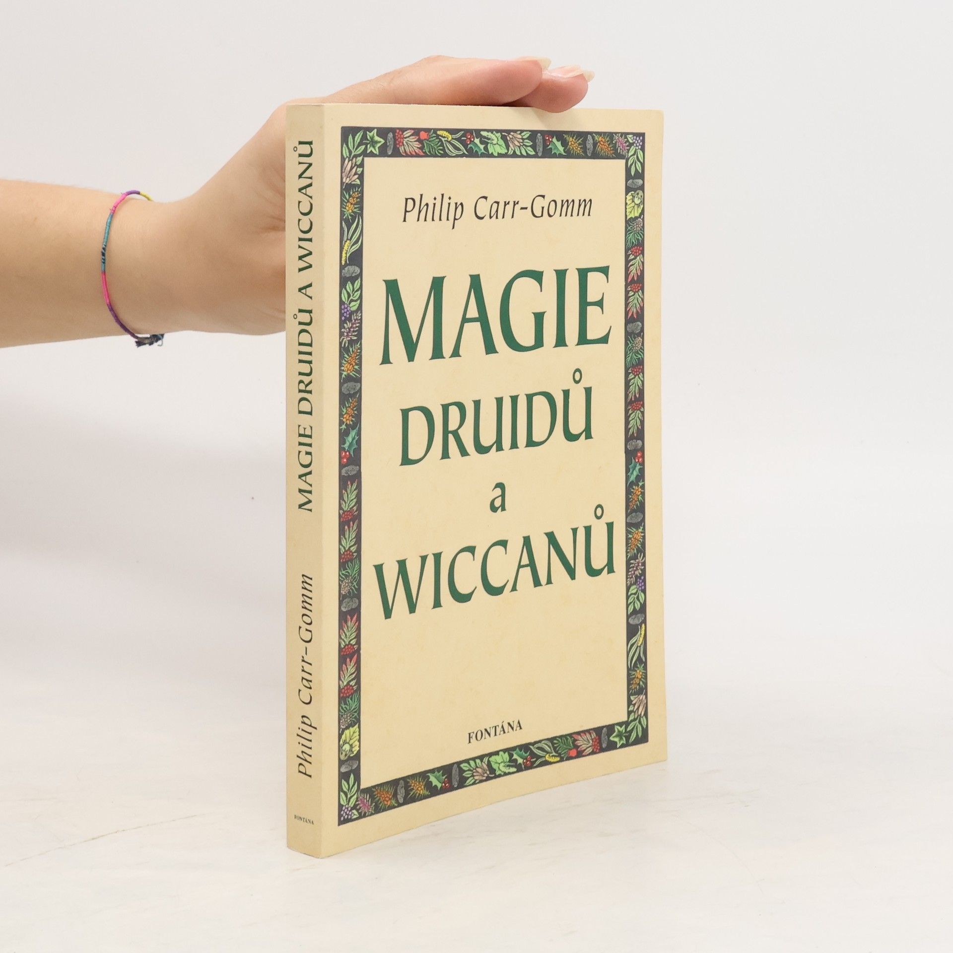 Philip Carr-Gomm Magie druidů a wiccanů