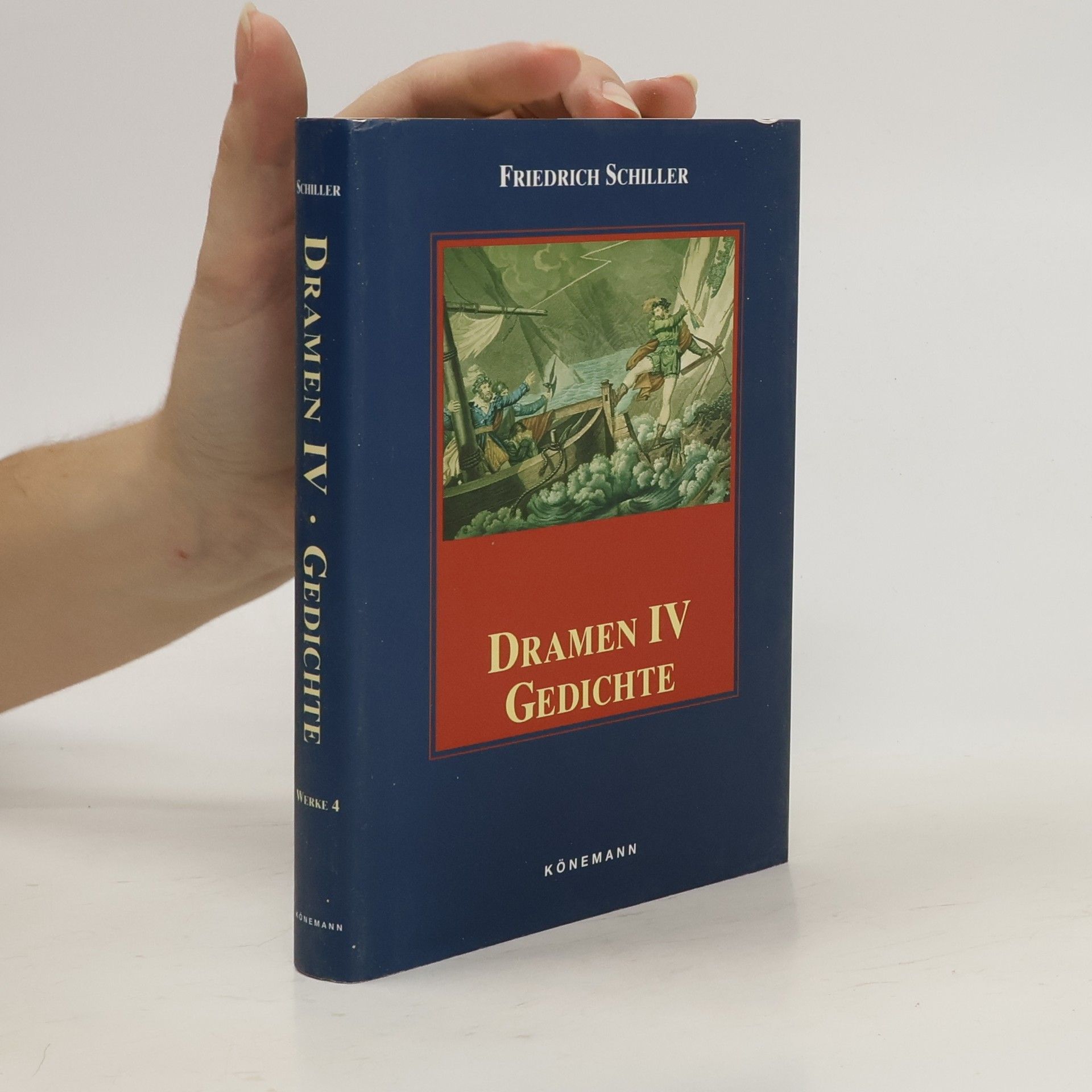 Friedrich Schiller Dramen IV. Gedichte