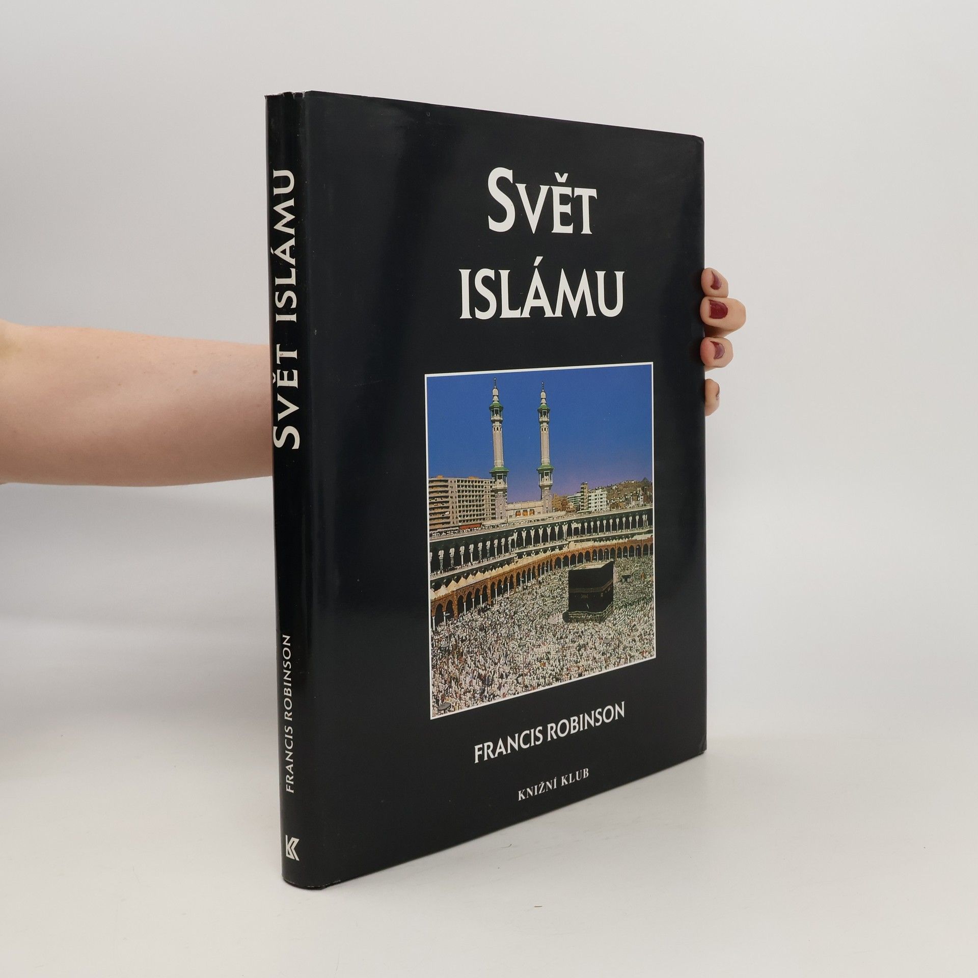 Francis Robinson Svět islámu: Kulturní atlas