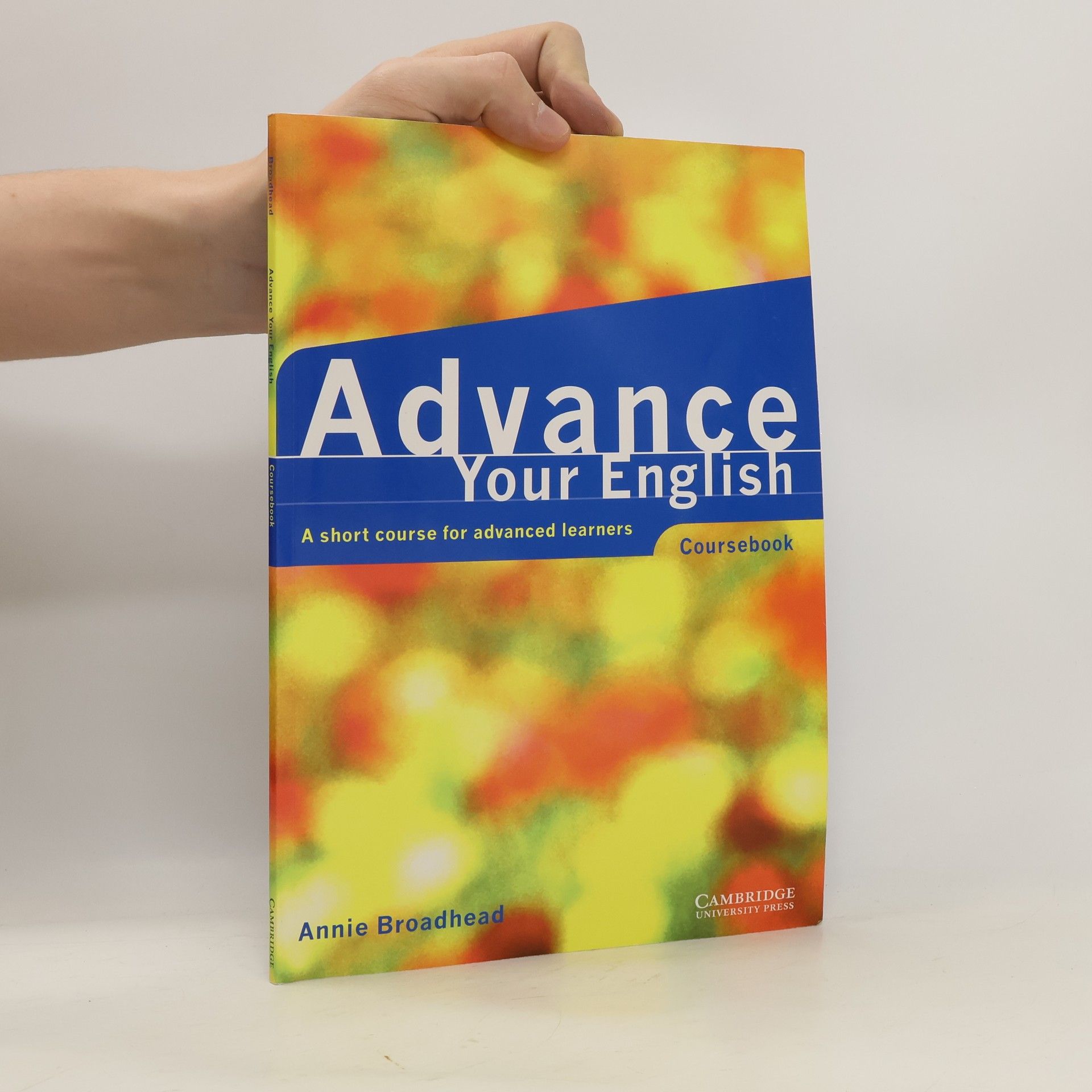 Annie Broadhead Advance Your English: Coursebook