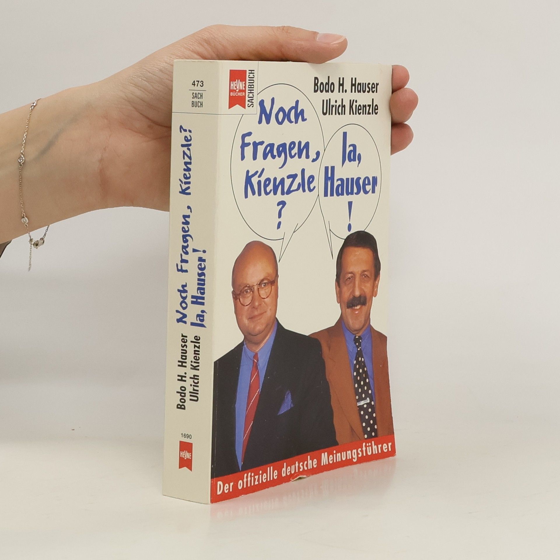 Bodo H. Hauser Noch Fragen, Kienzle? Ja, Hauser!