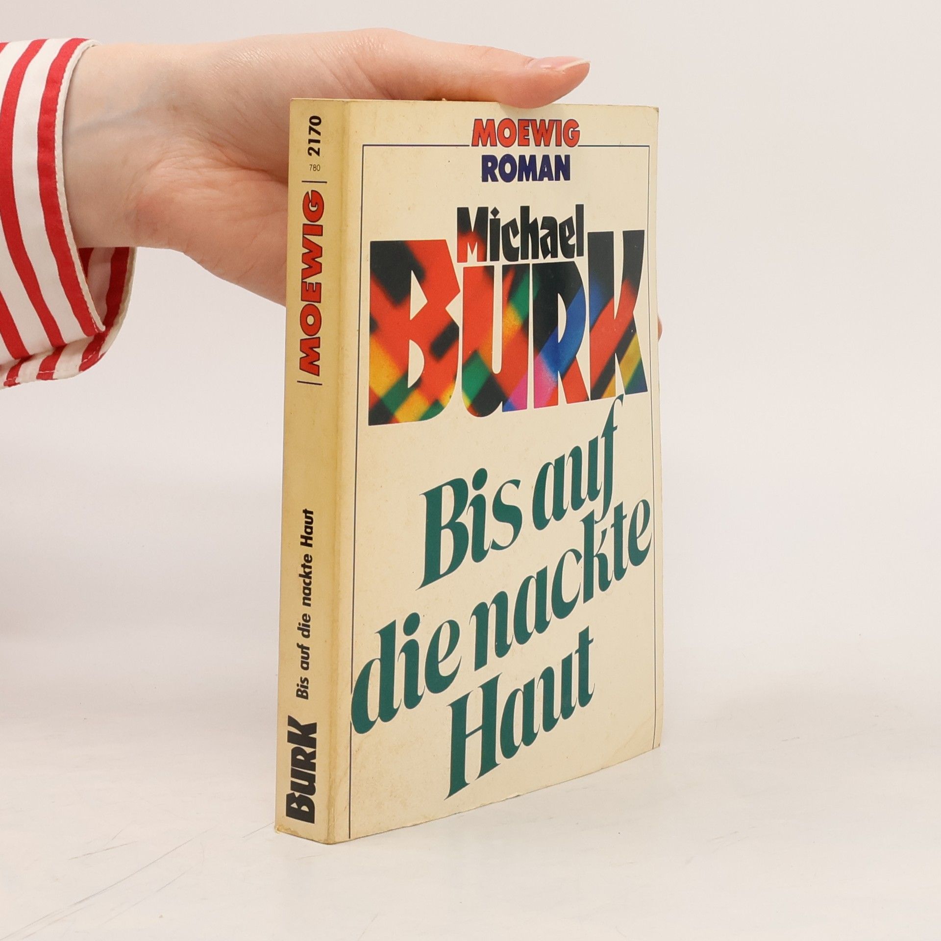Michael Burk Bis auf die nackte Haut