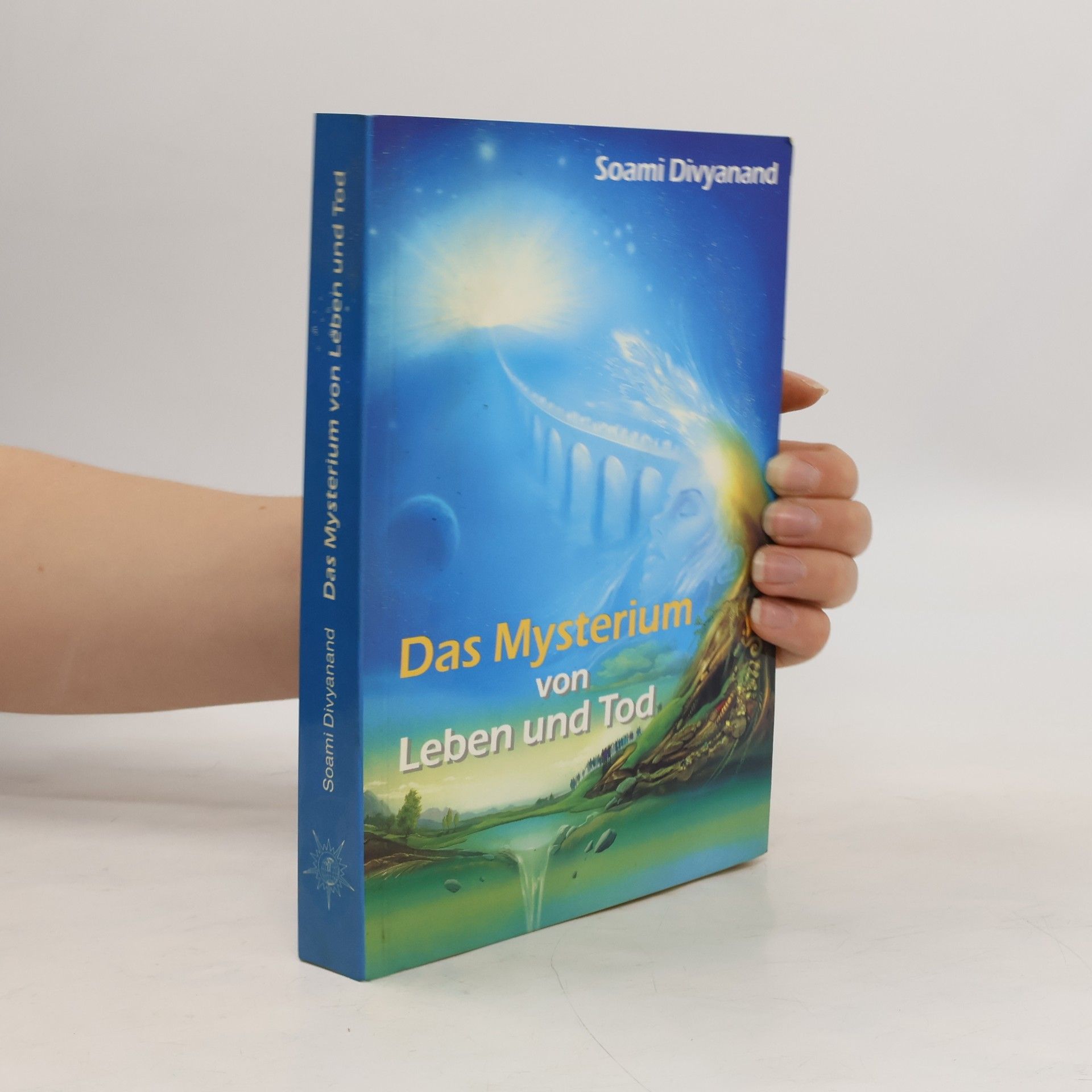Soami Divyanand Das Mysterium von Leben und Tod