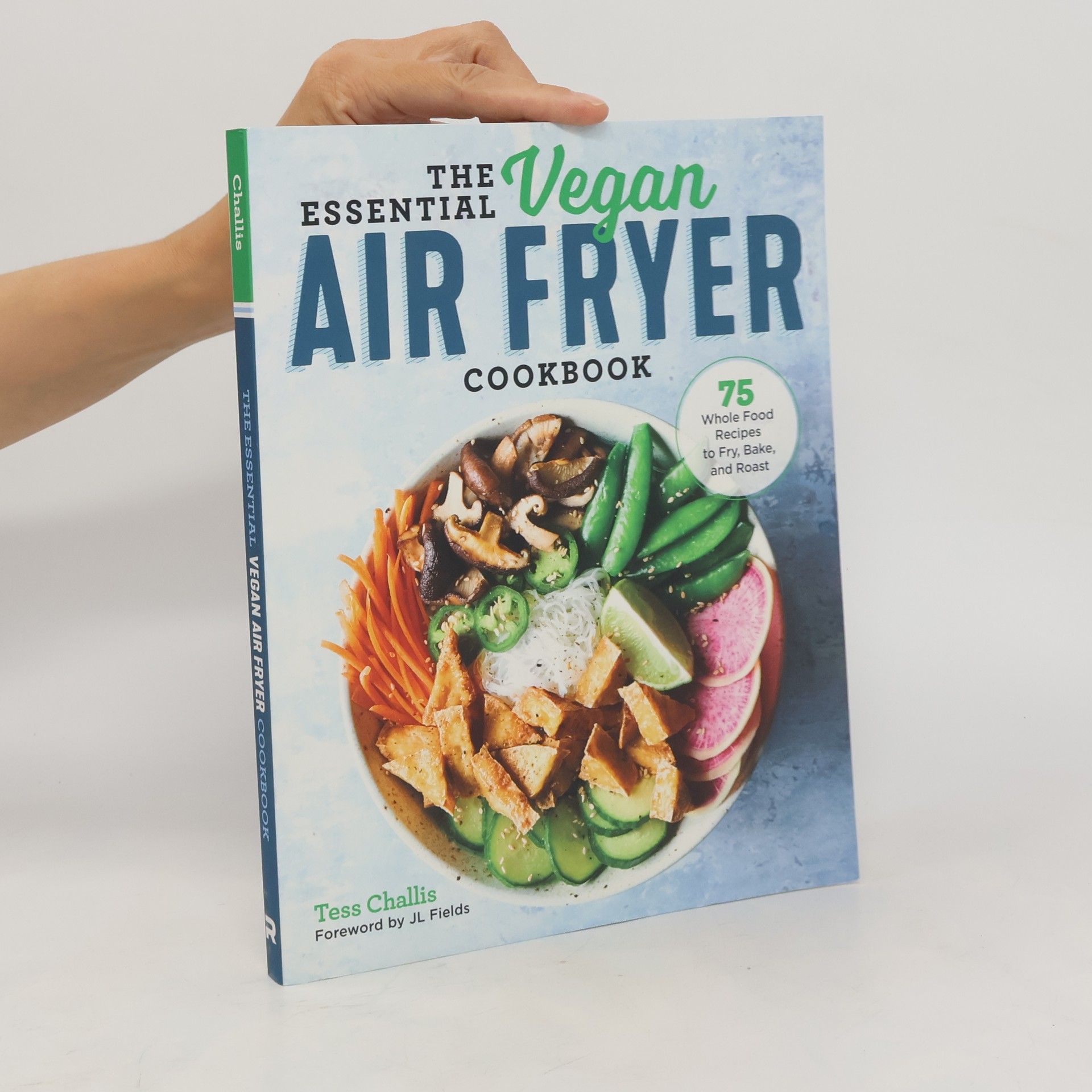 Tess Challis The Essential Vegan Air Fryer Cookbook