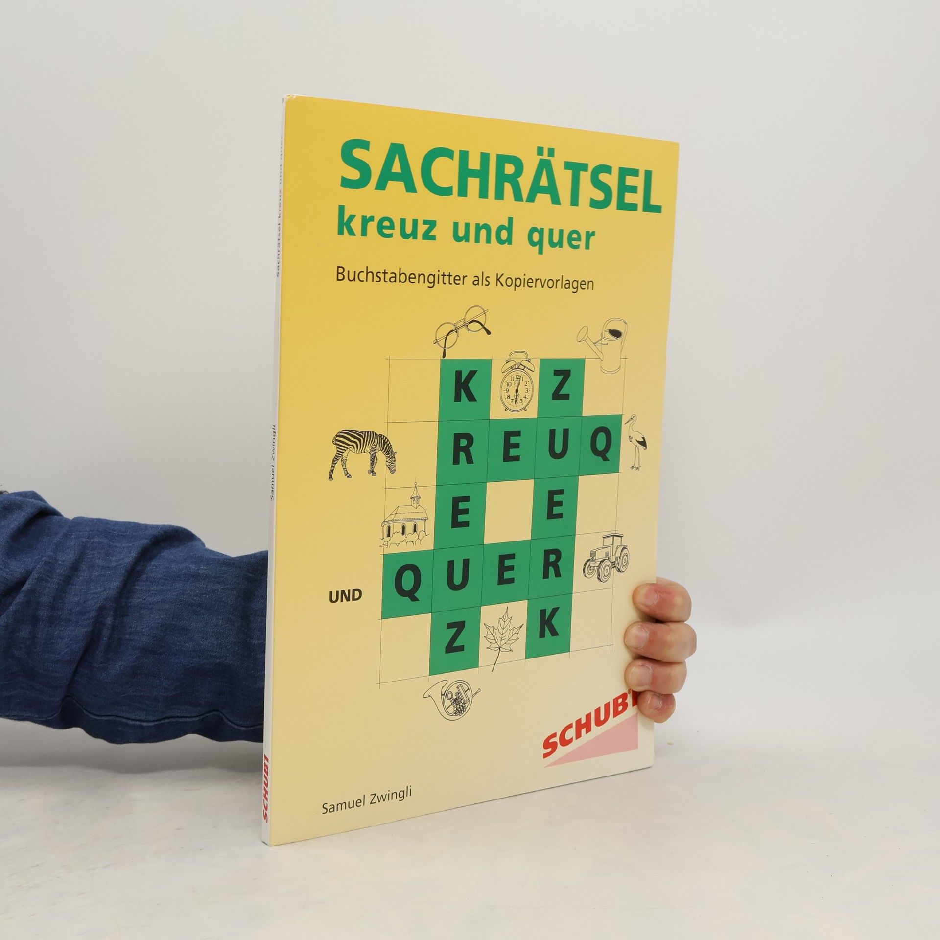 Samuel Zwingli Sachrätsel kreuz und quer