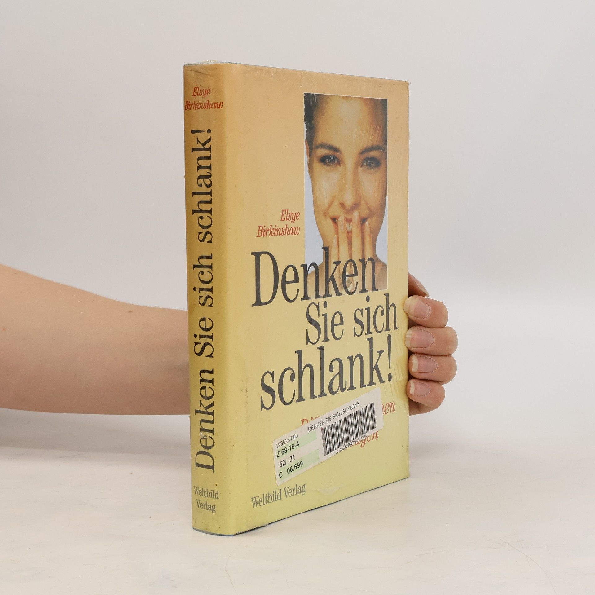 Elsye Birkinshaw Denken Sie sich schlank!