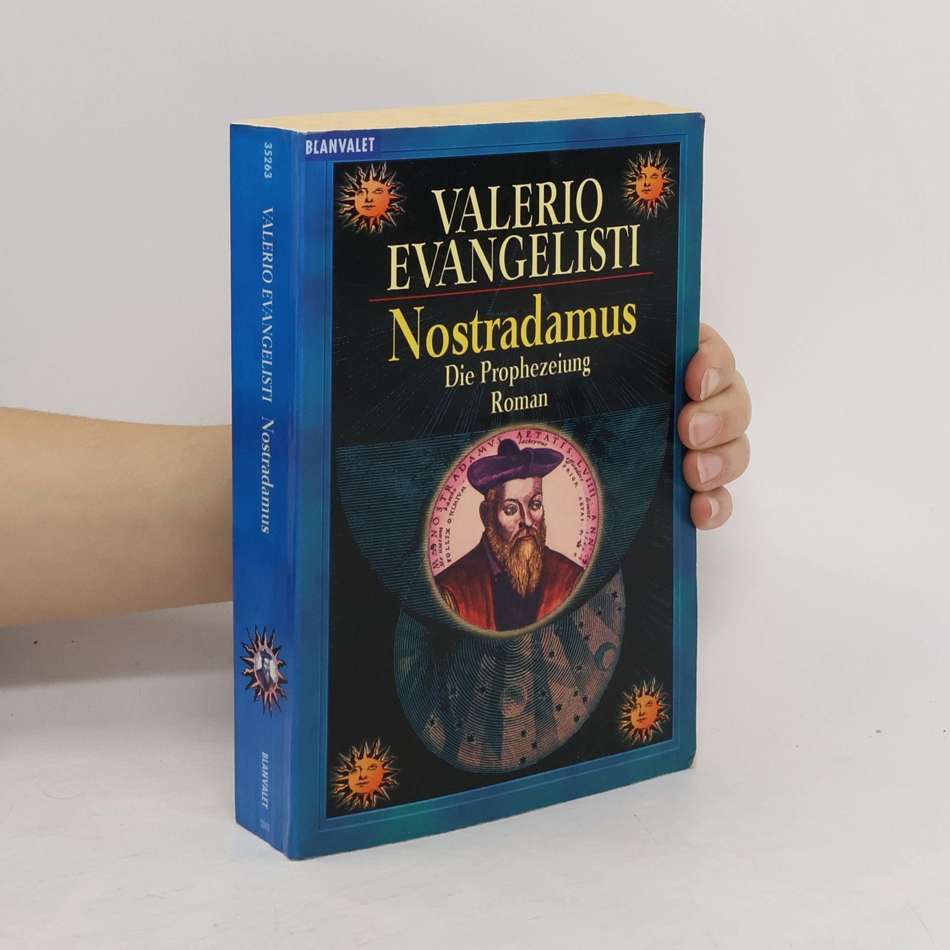 Valerio Evangelisti Nostradamus. Die Prophezeiung. Deutsch v. Bruno Genzler