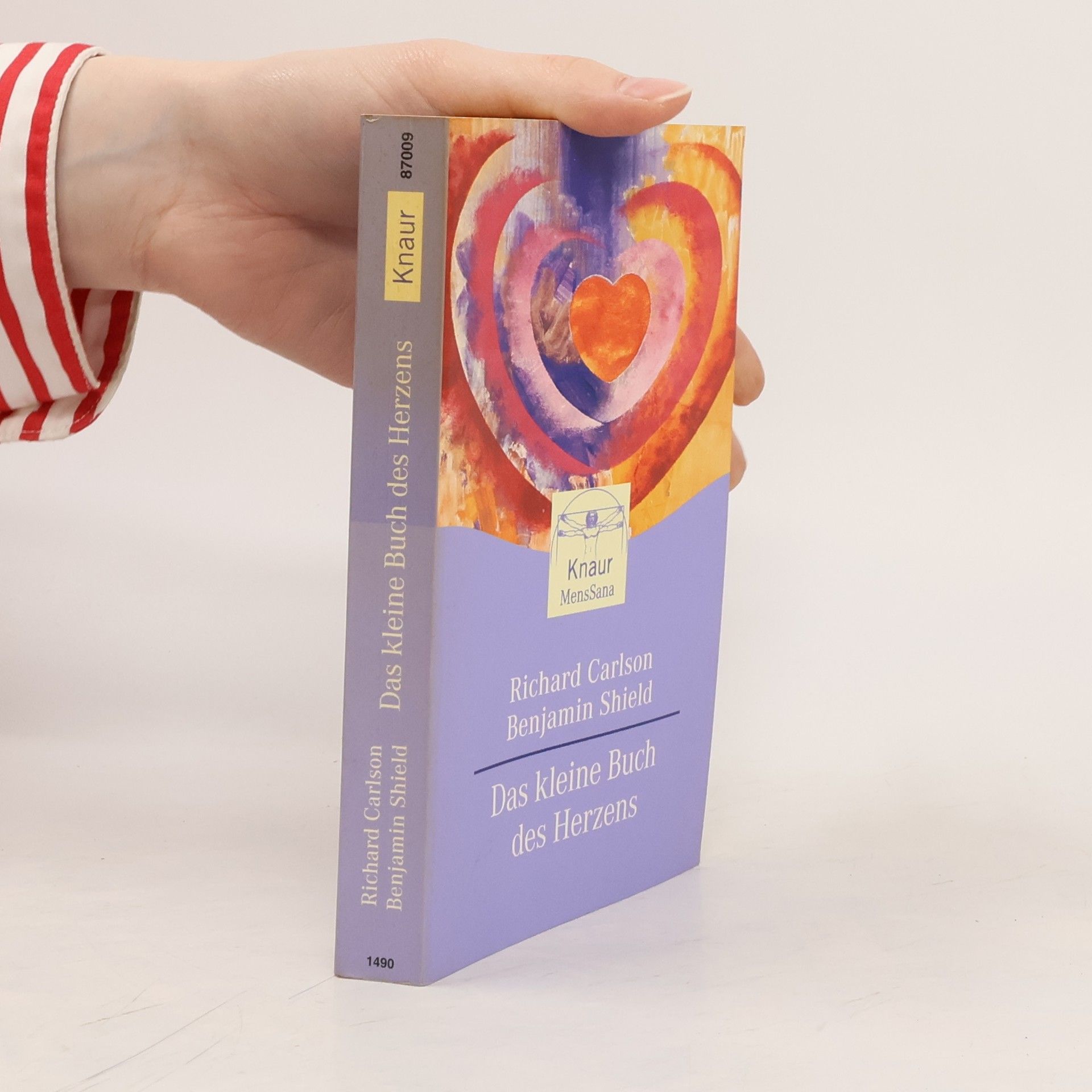 Richard Carlson Das kleine Buch des Herzens
