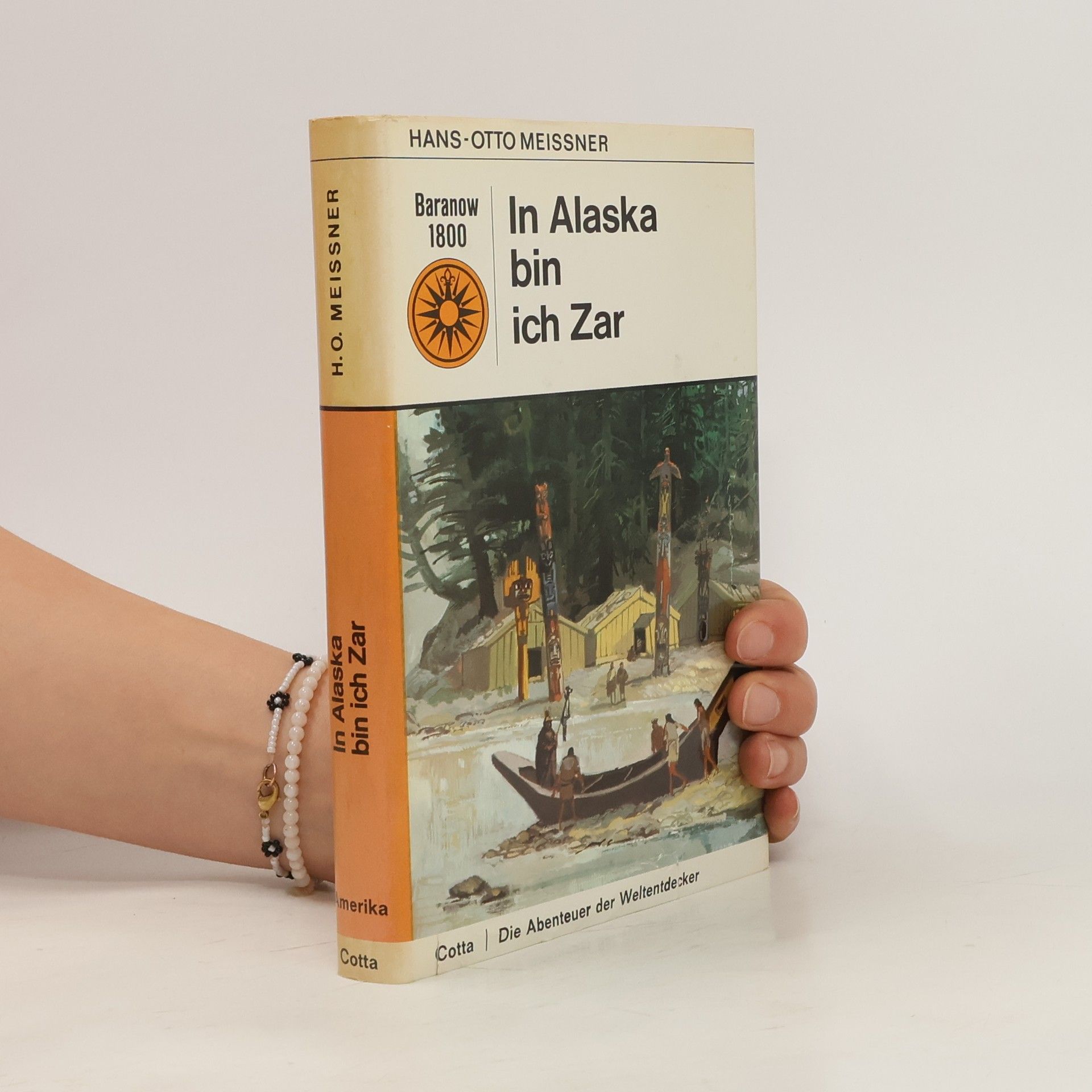 Hans-Otto Meissner In Alaska bin ich Zar