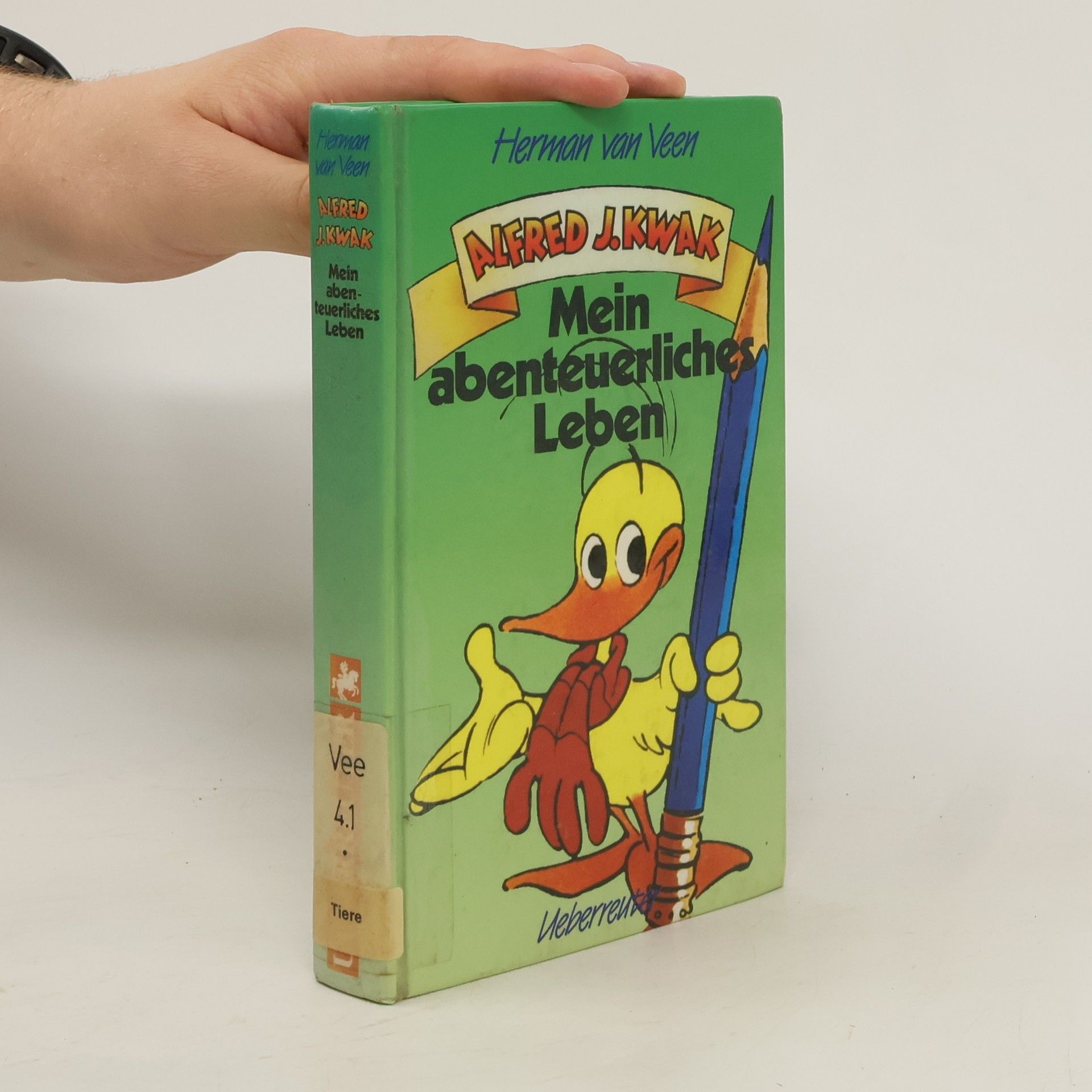 Herman van Veen Alfred J. Kwak, Mein abenteuerliches Leben. Roman