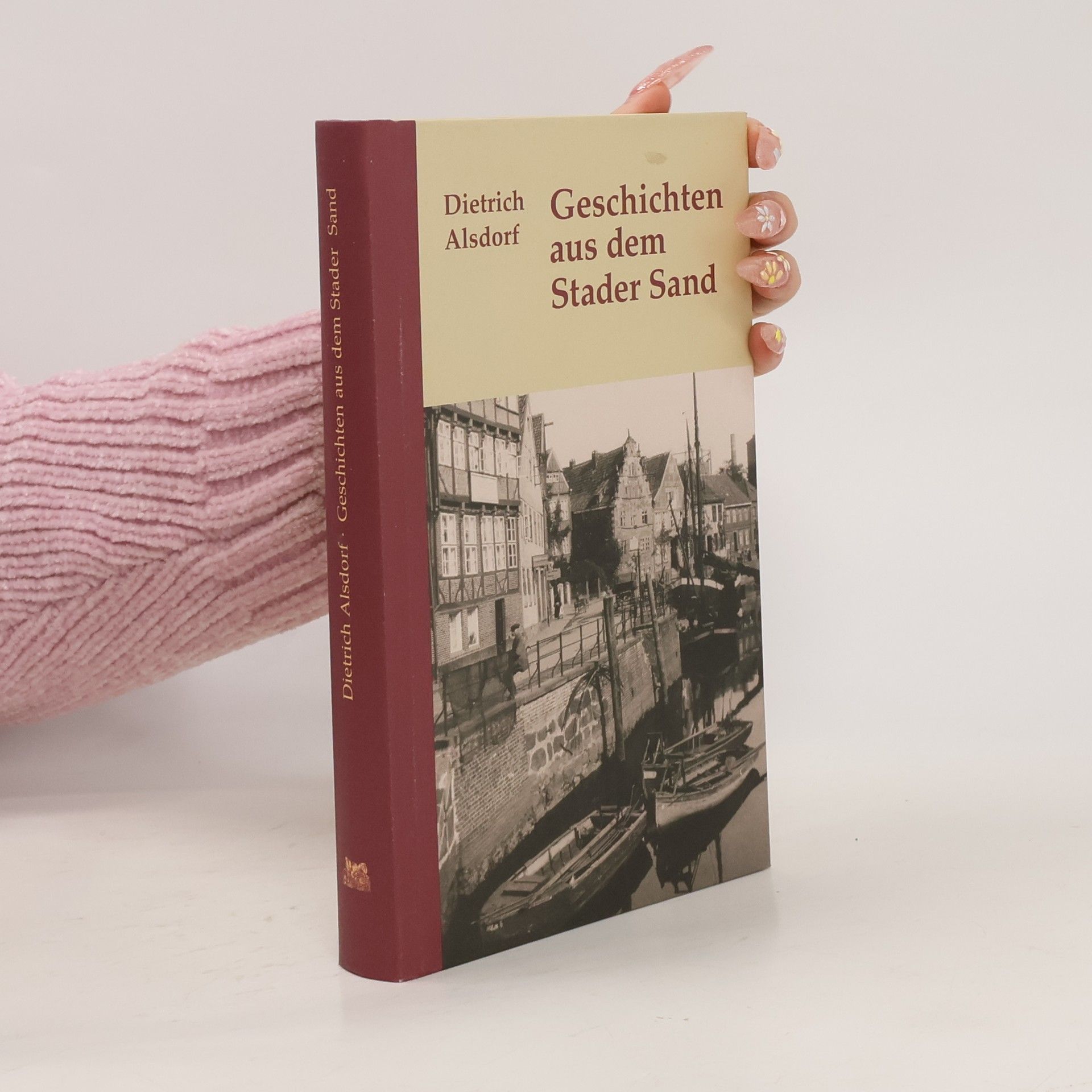 Dietrich Alsdorf Geschichten aus dem Stader Sand