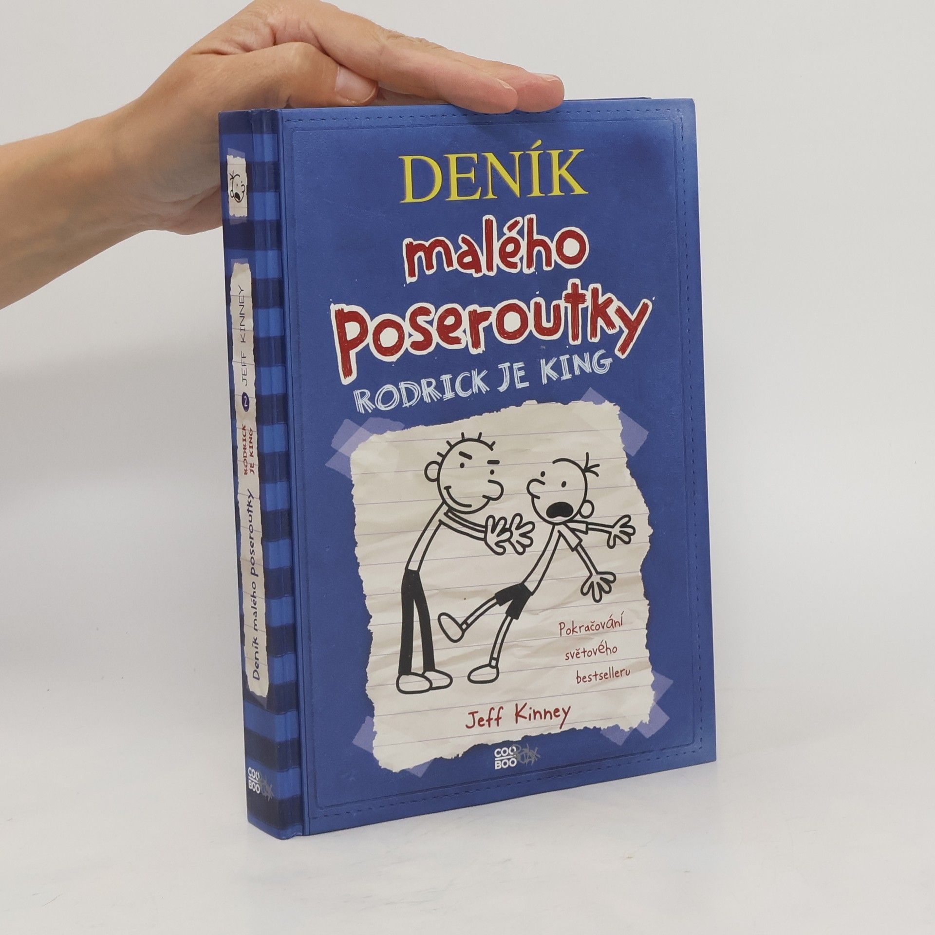 Jeff Kinney Deník malého poseroutky 2. Rodrick je king