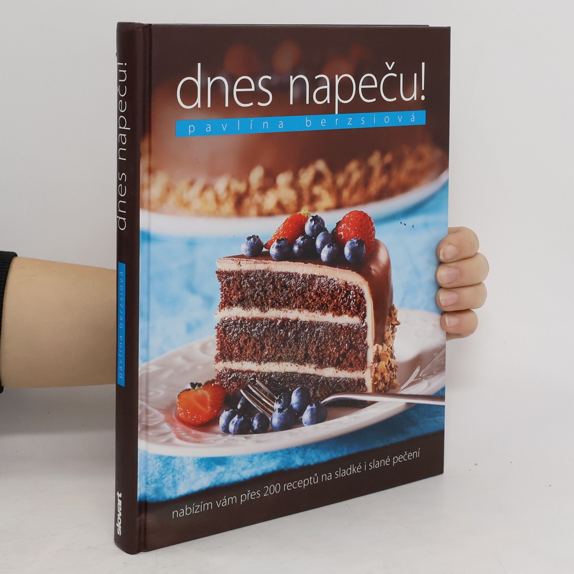 Pavlína Berzsiová Dnes napeču!