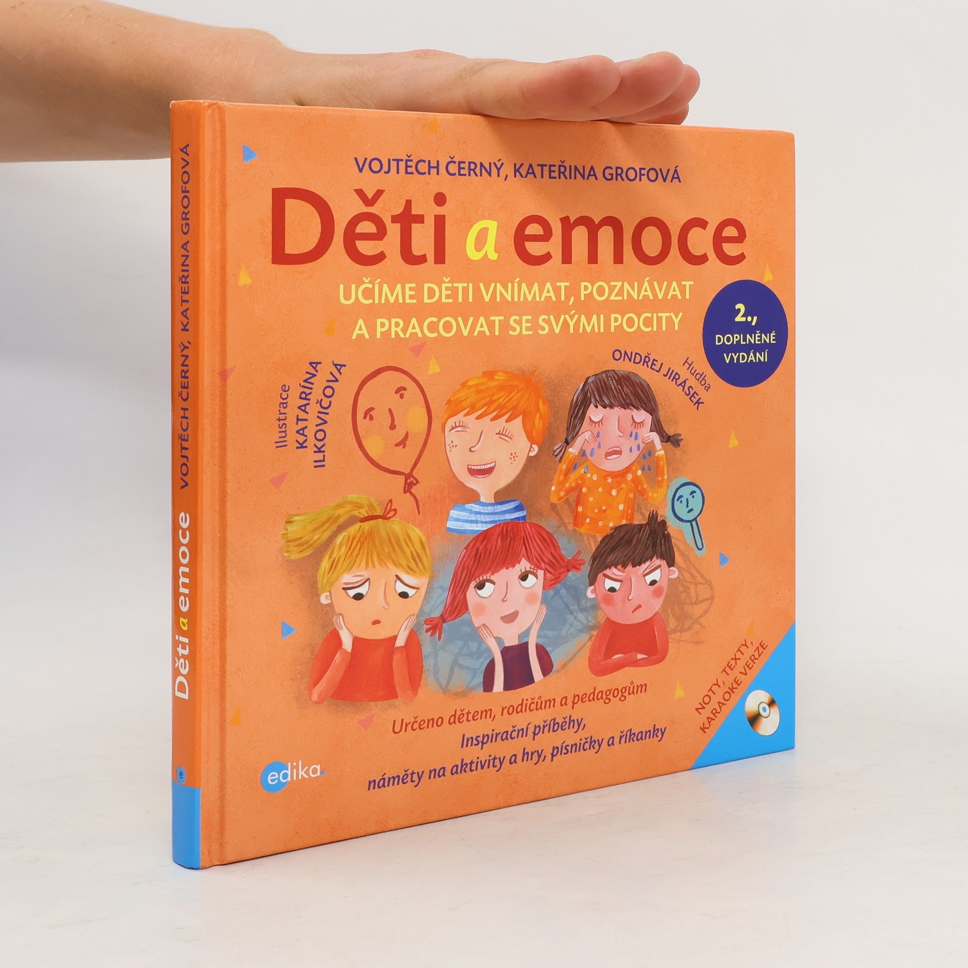 Vojtěch Černý Děti a emoce: Učíme děti vnímat, poznávat a pracovat se svými pocity